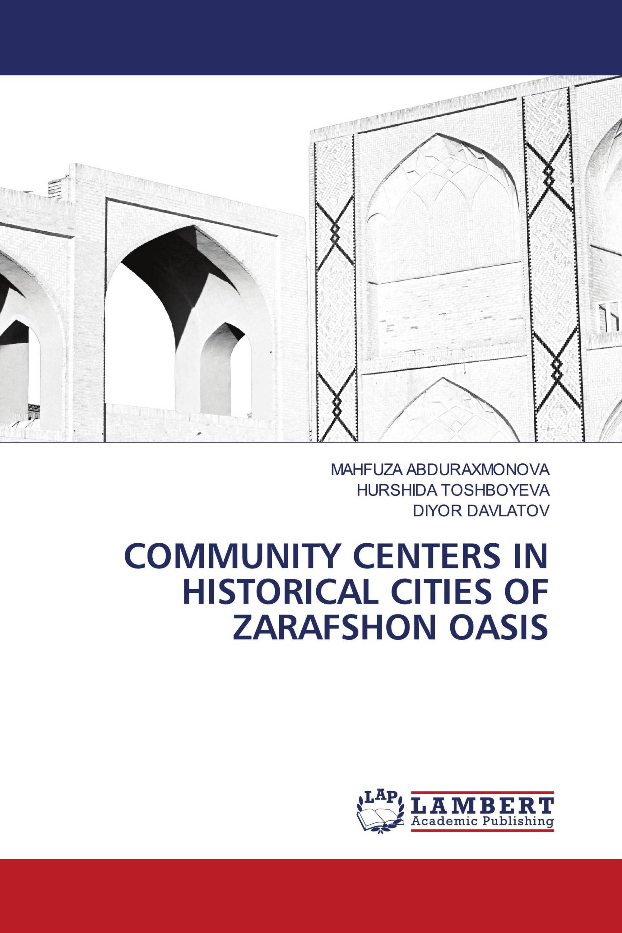 COMMUNITY CENTERS IN HISTORICAL CITIES OF ZARAFSHON OASIS