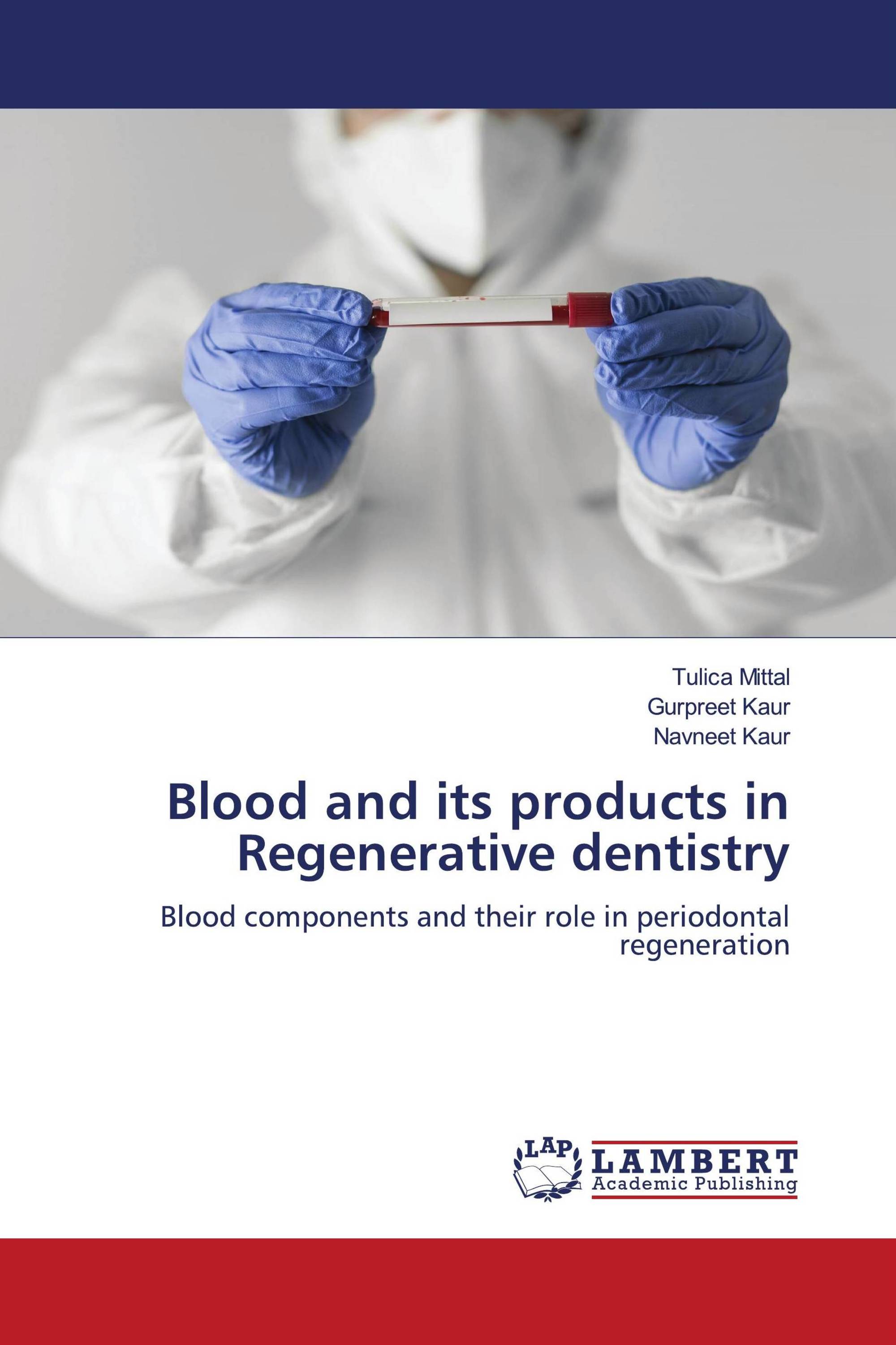 Blood and its products in Regenerative dentistry