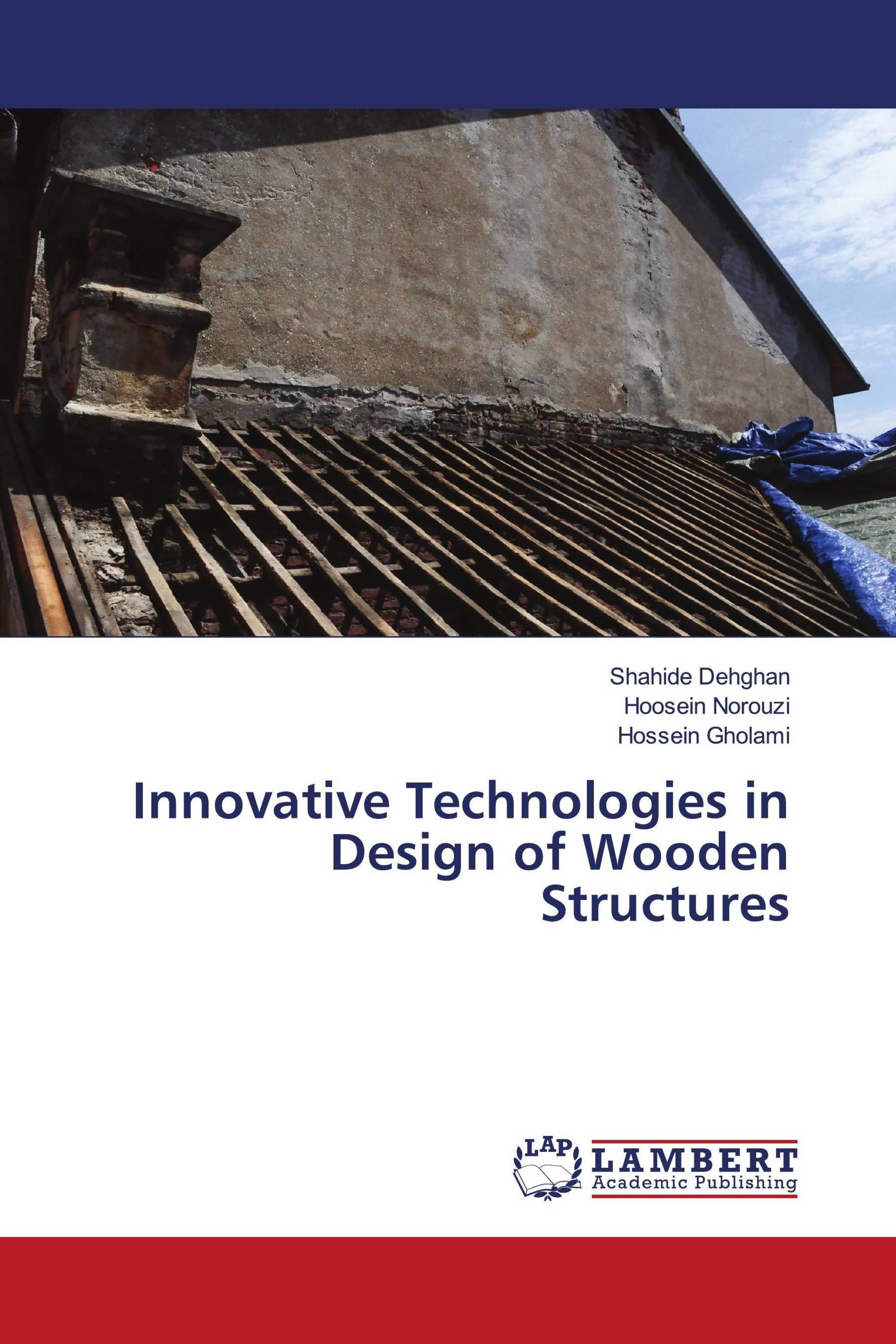 Innovative Technologies in Design of Wooden Structures