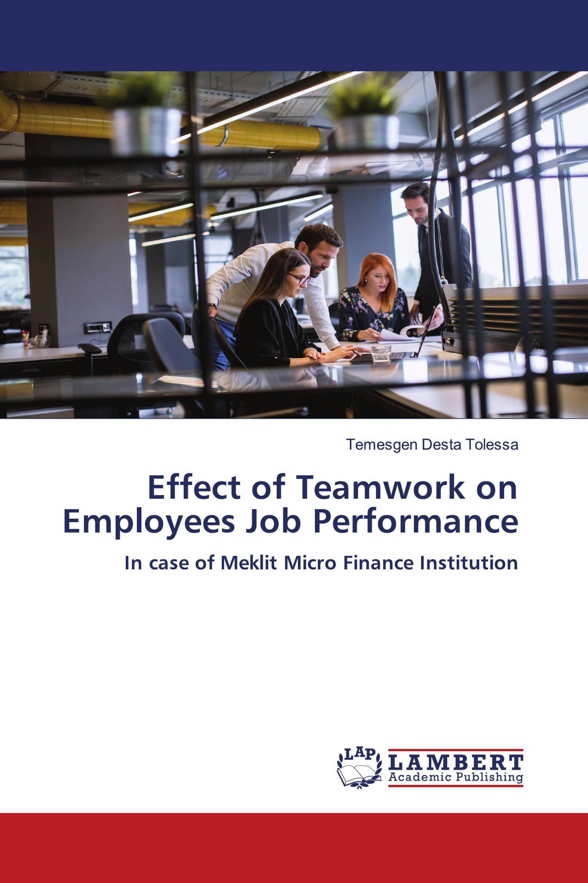 Effect of Teamwork on Employees Job Performance