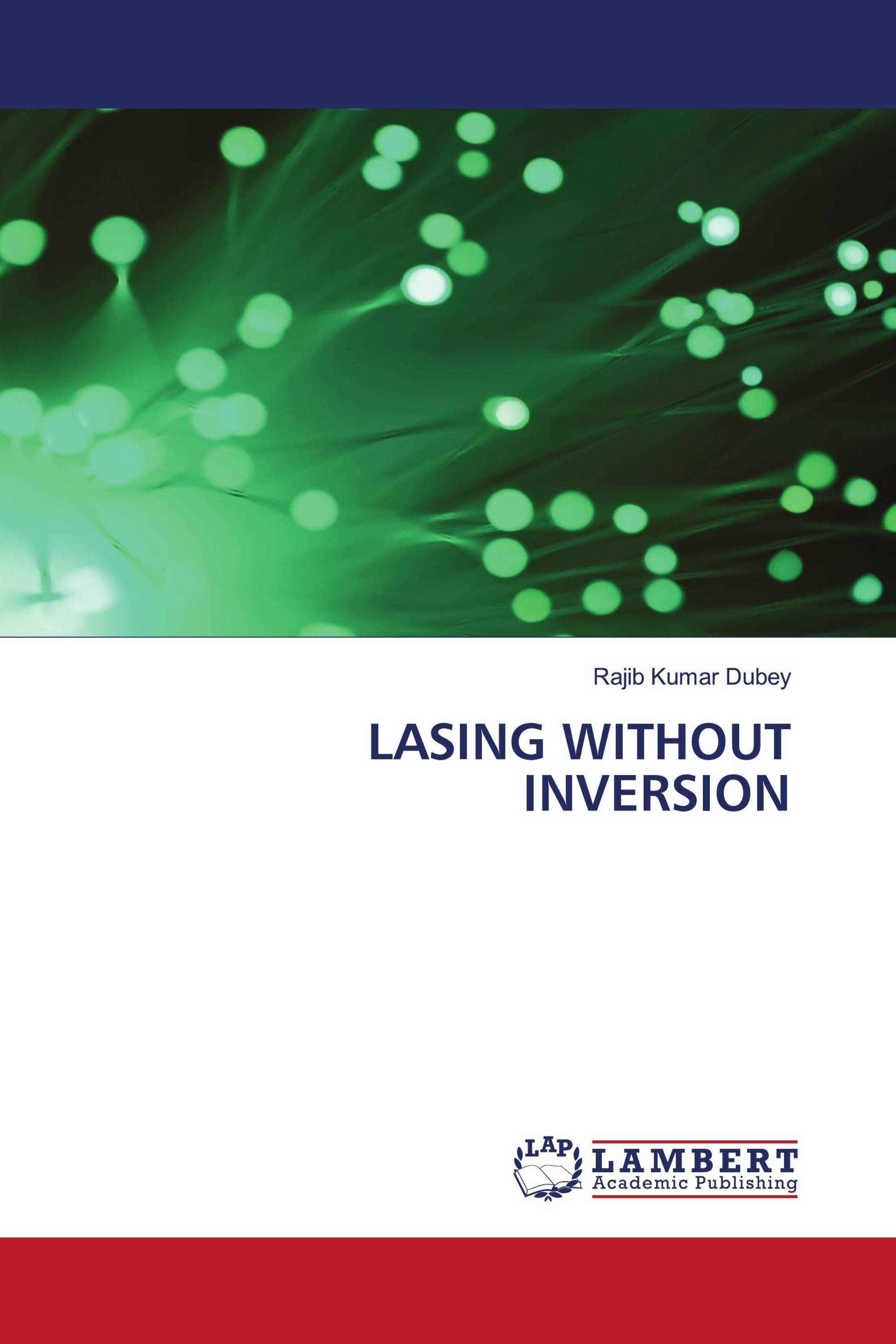 LASING WITHOUT INVERSION