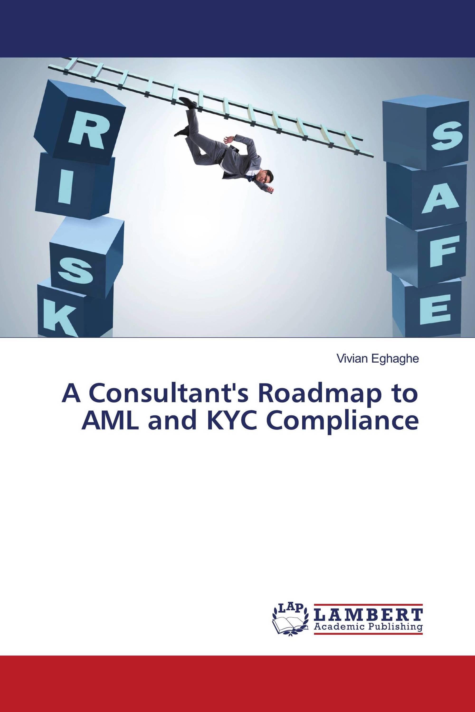 A Consultant's Roadmap to AML and KYC Compliance