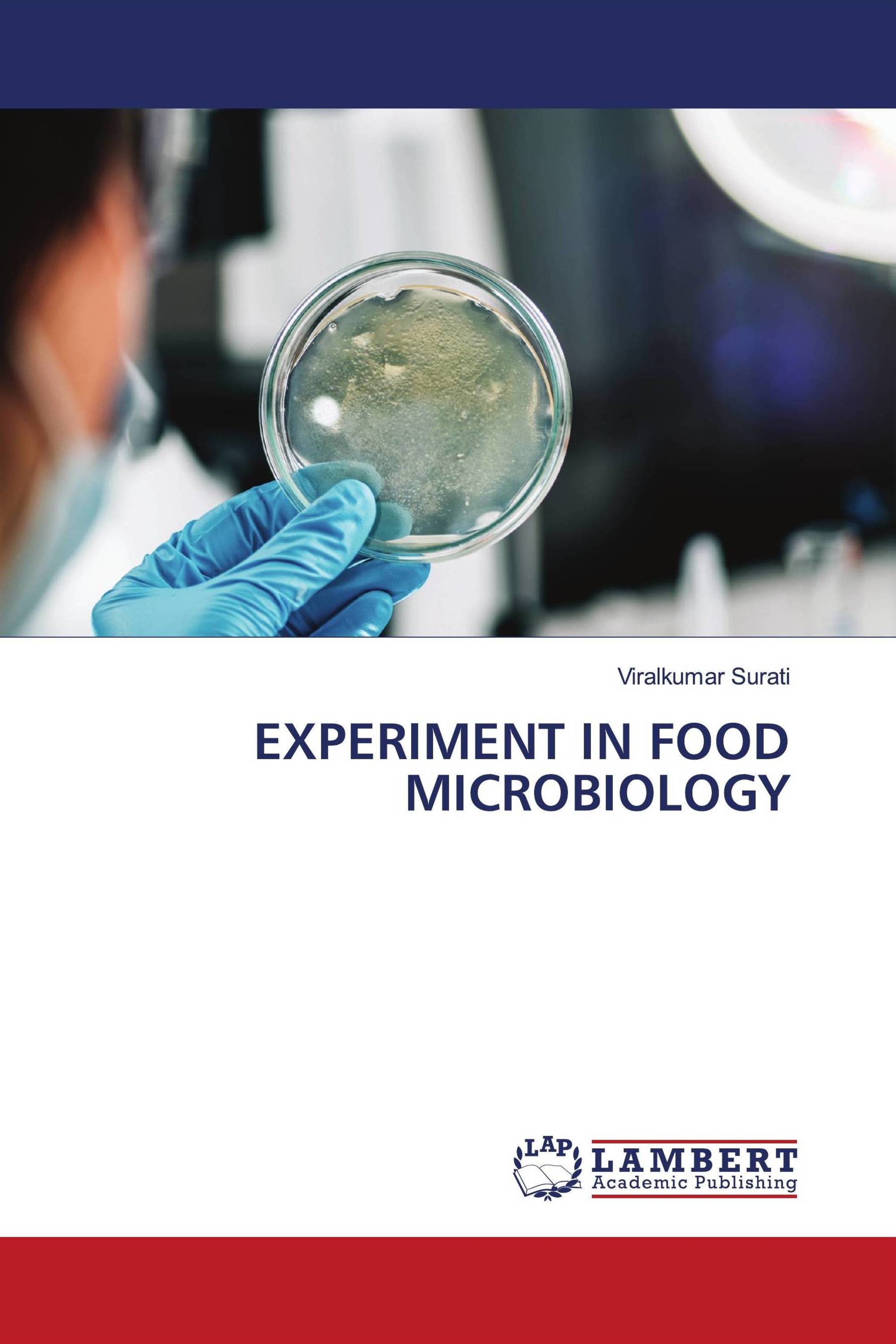 EXPERIMENT IN FOOD MICROBIOLOGY