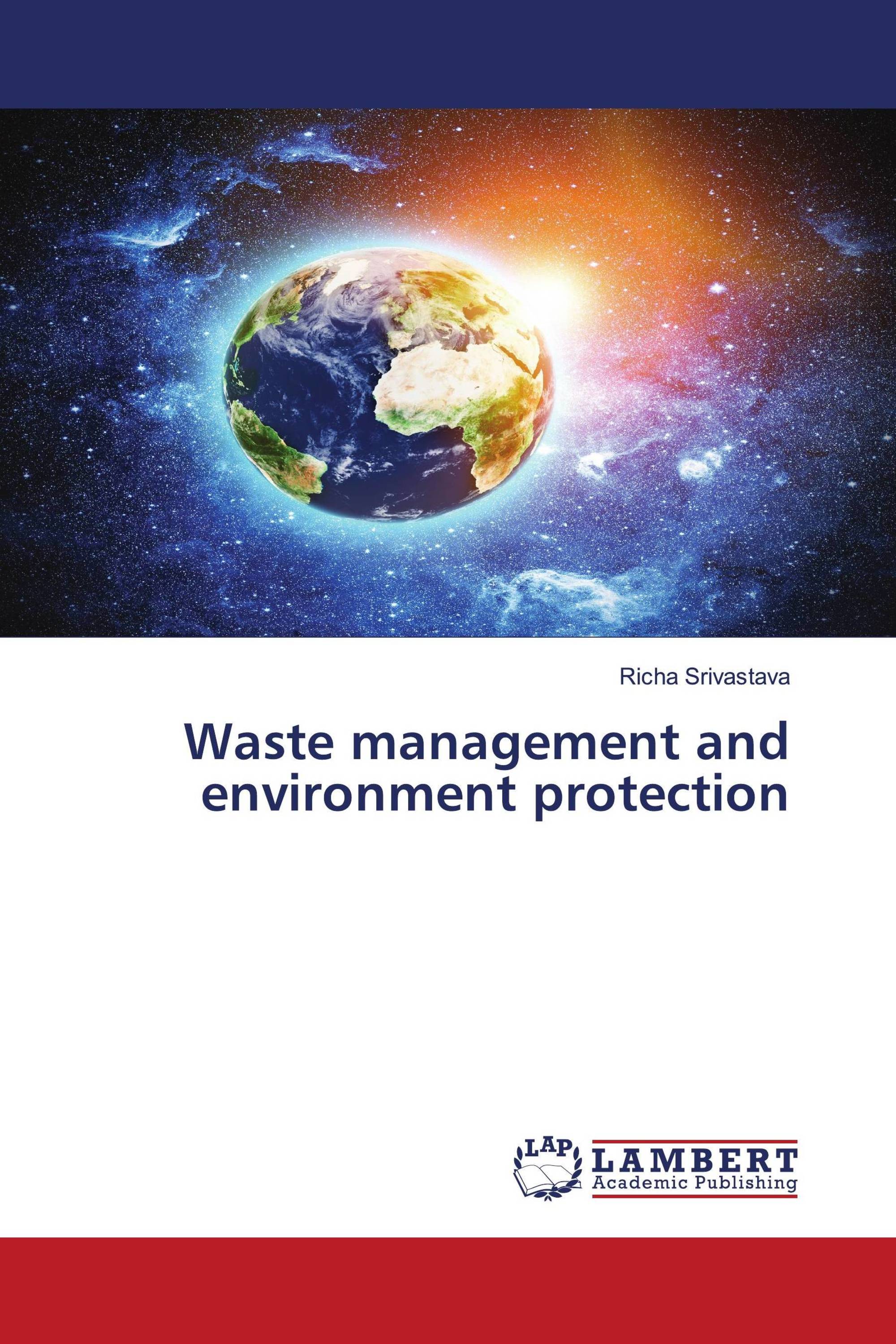 Waste management and environment protection