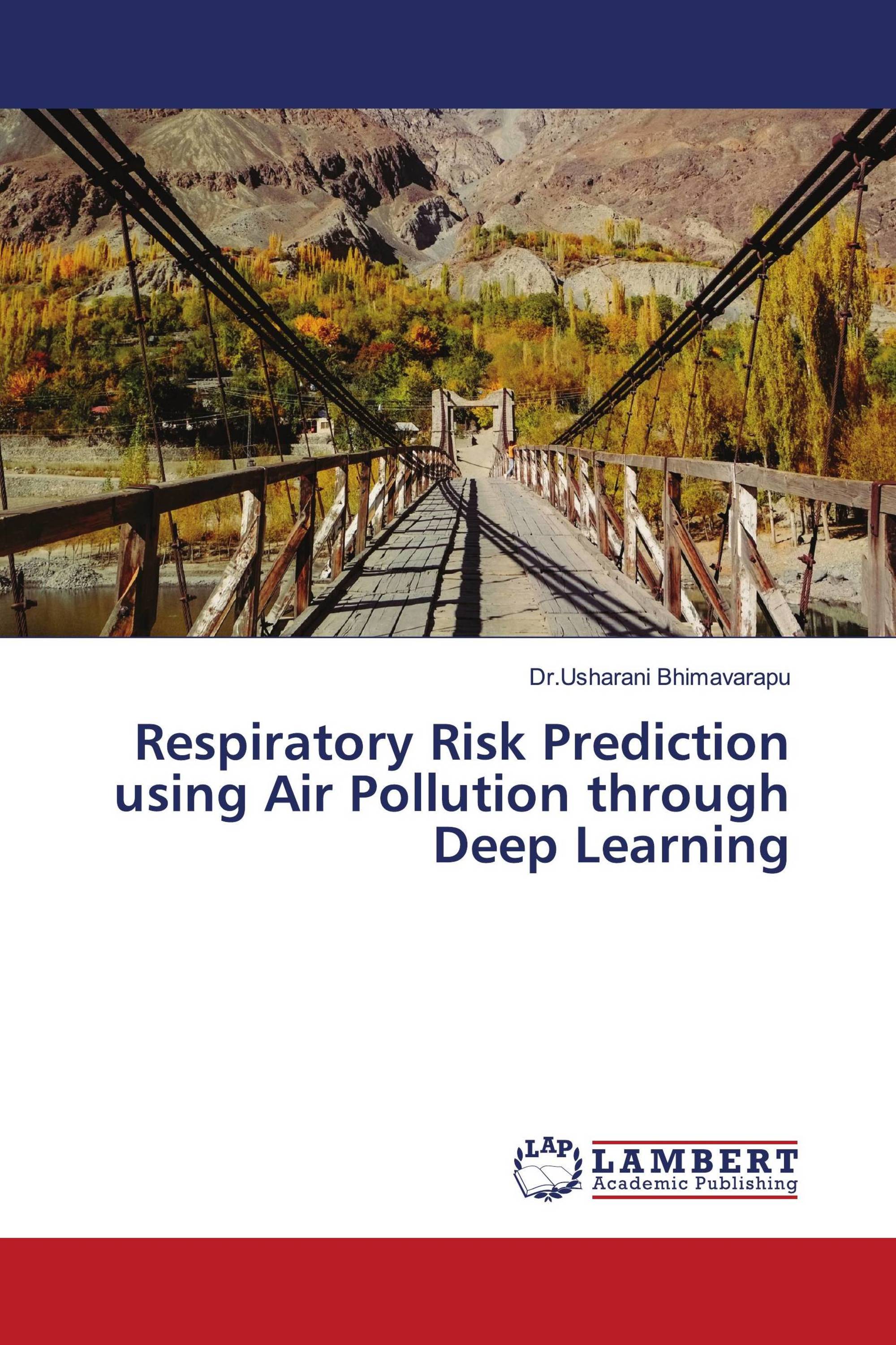 Respiratory Risk Prediction using Air Pollution through Deep Learning