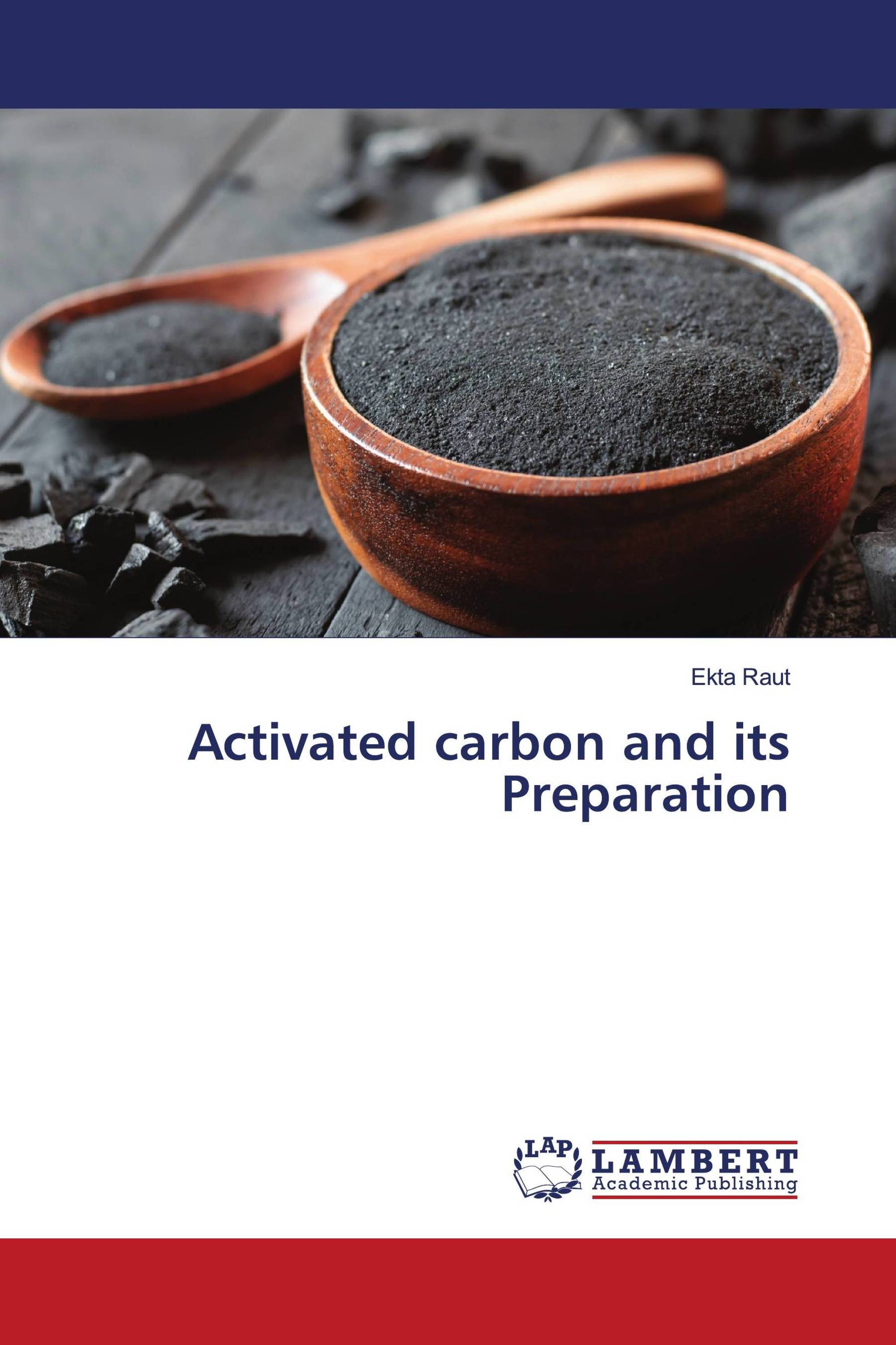 Activated carbon and its Preparation