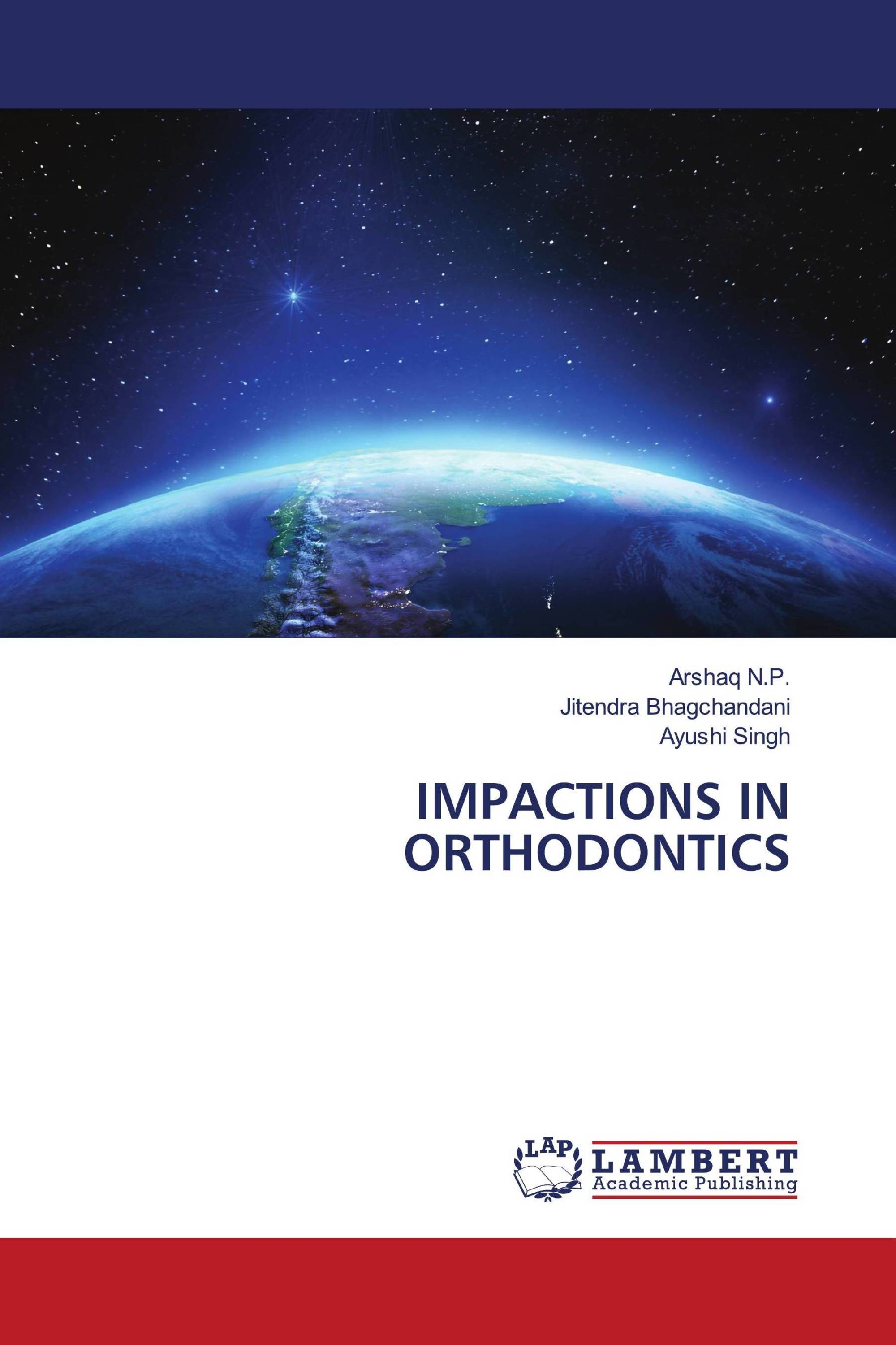 IMPACTIONS IN ORTHODONTICS