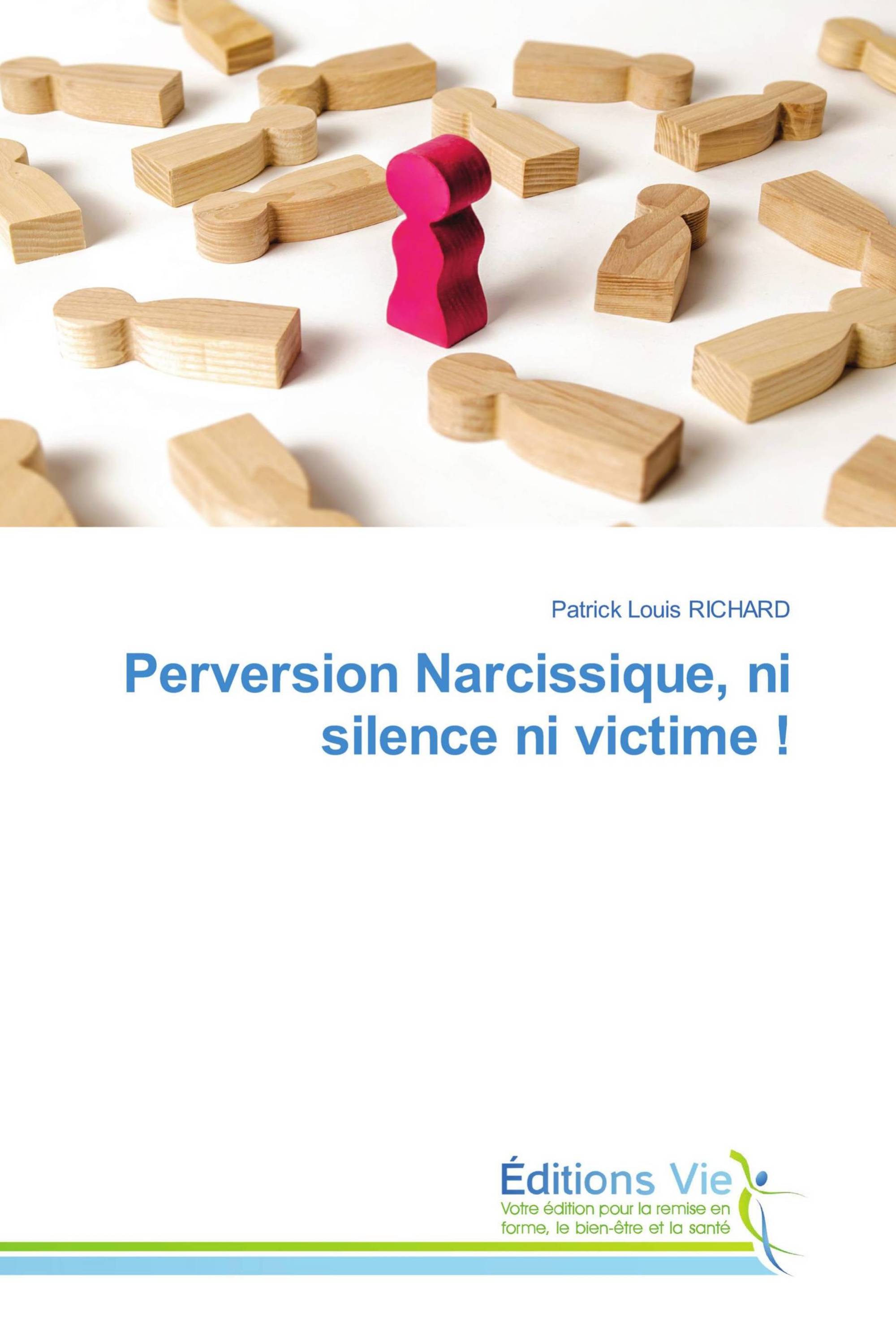 Perversion Narcissique, ni silence ni victime !