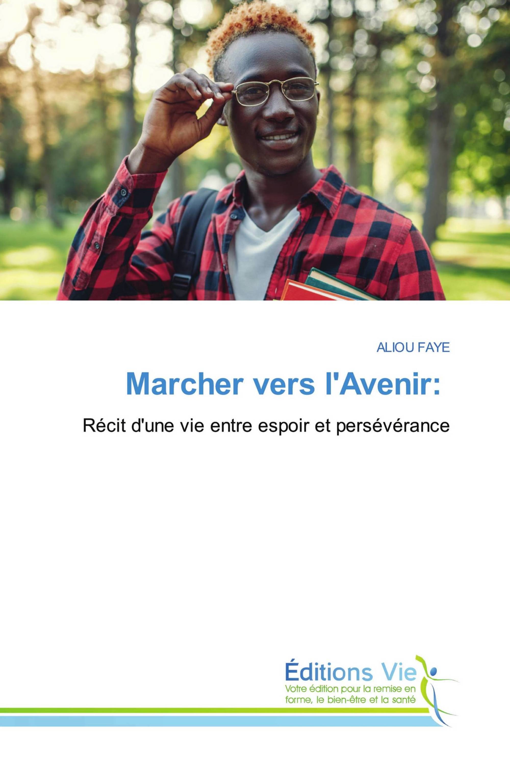 Marcher vers l'Avenir: