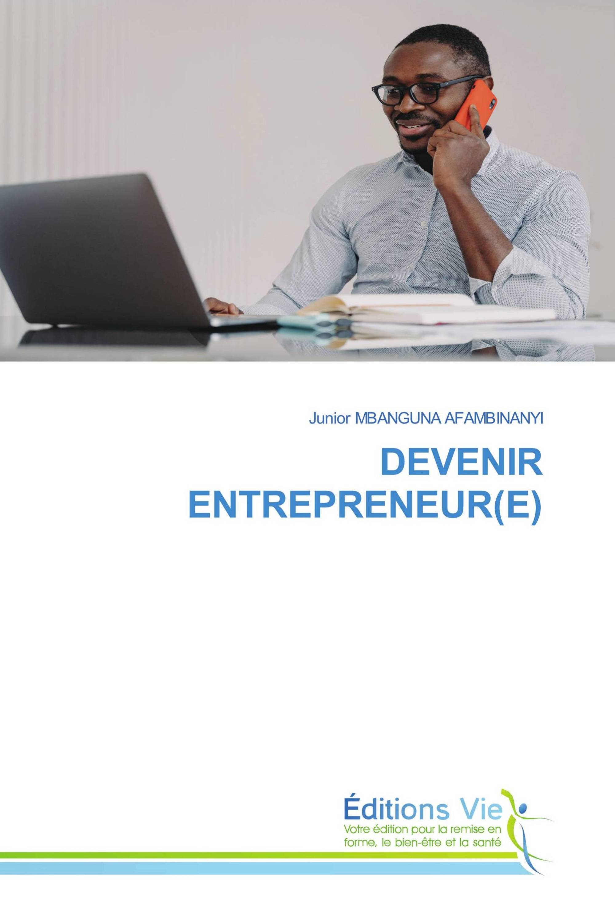 DEVENIR ENTREPRENEUR(E)