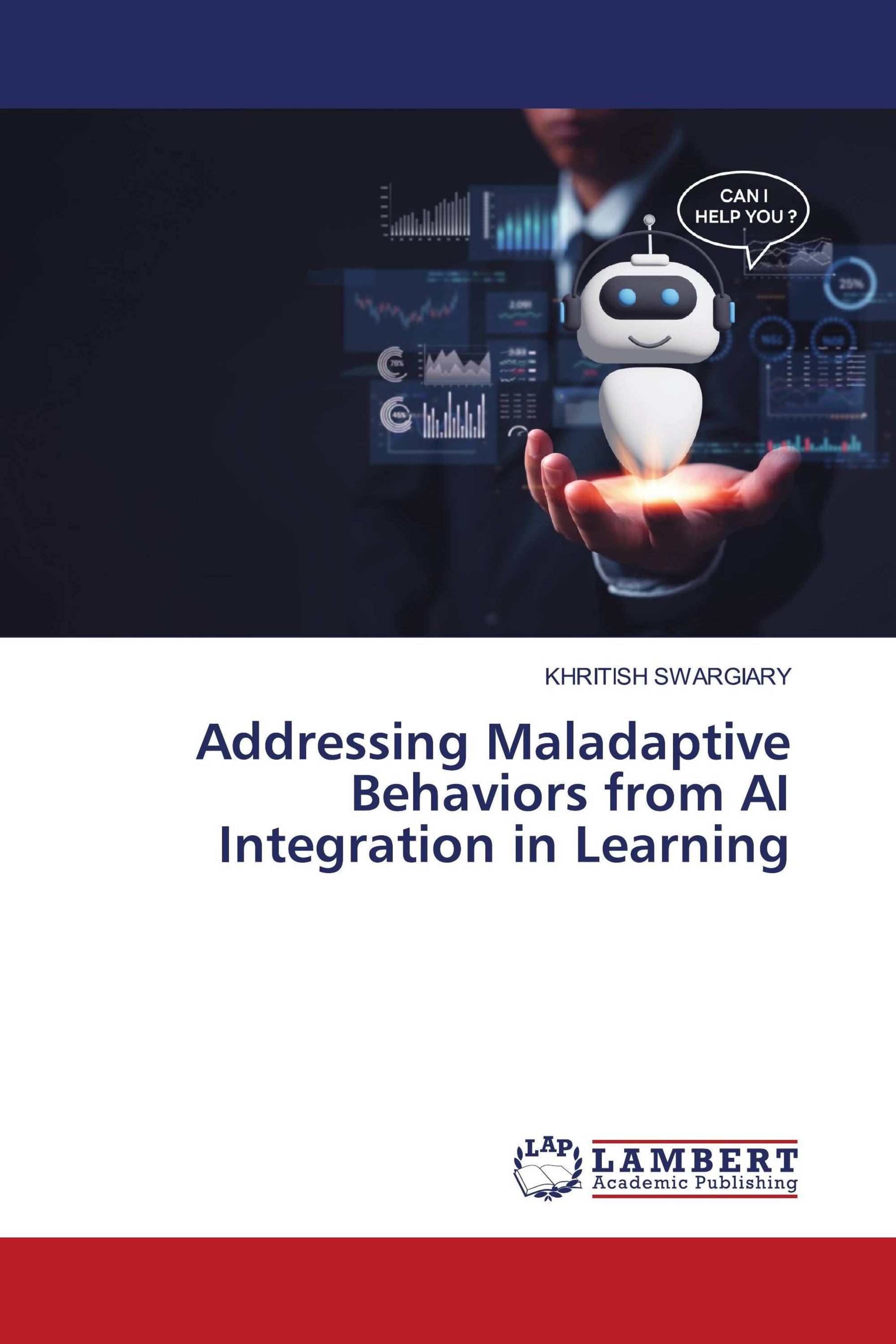 Addressing Maladaptive Behaviors from AI Integration in Learning