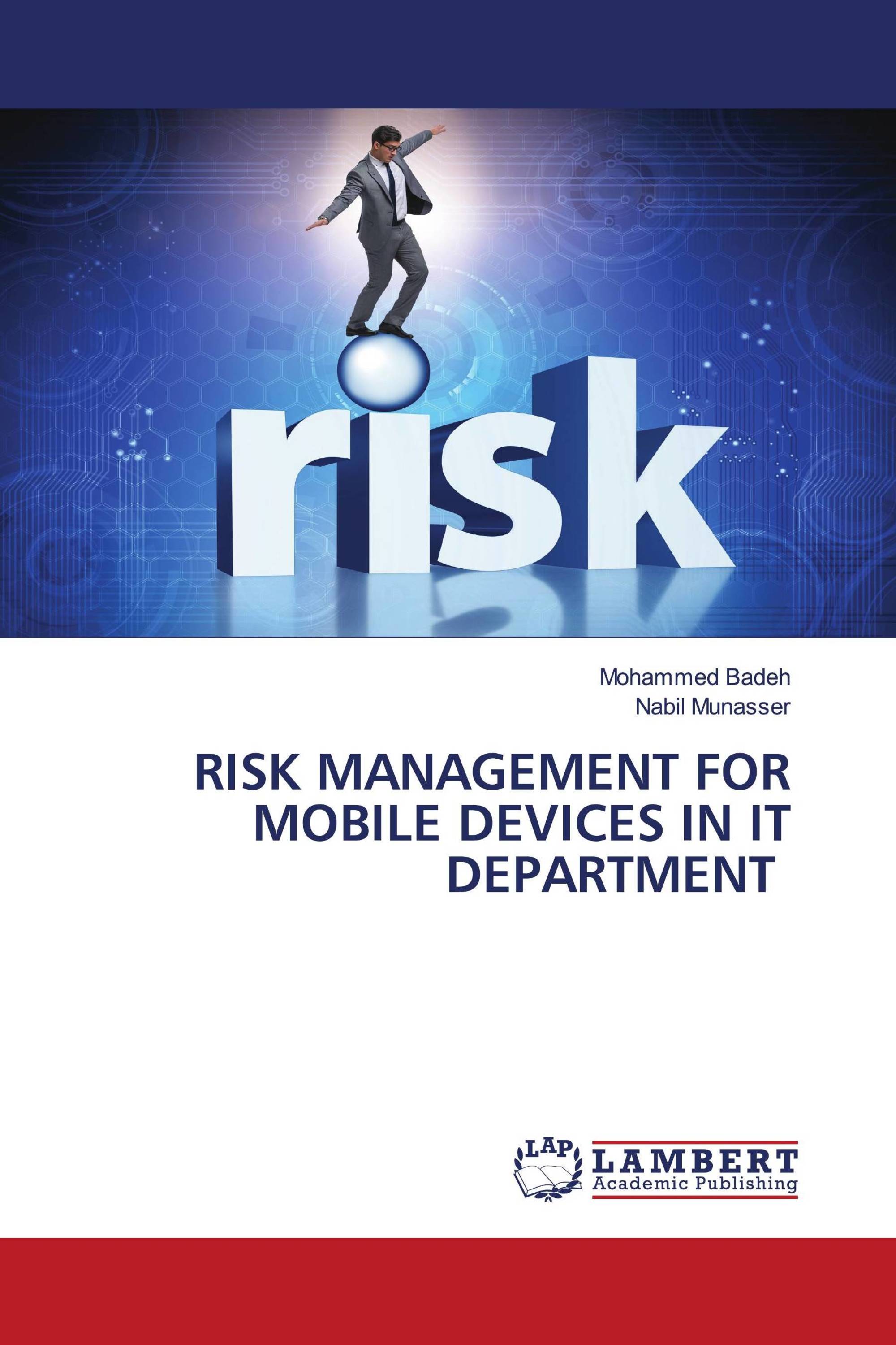 RISK MANAGEMENT FOR MOBILE DEVICES IN IT DEPARTMENT