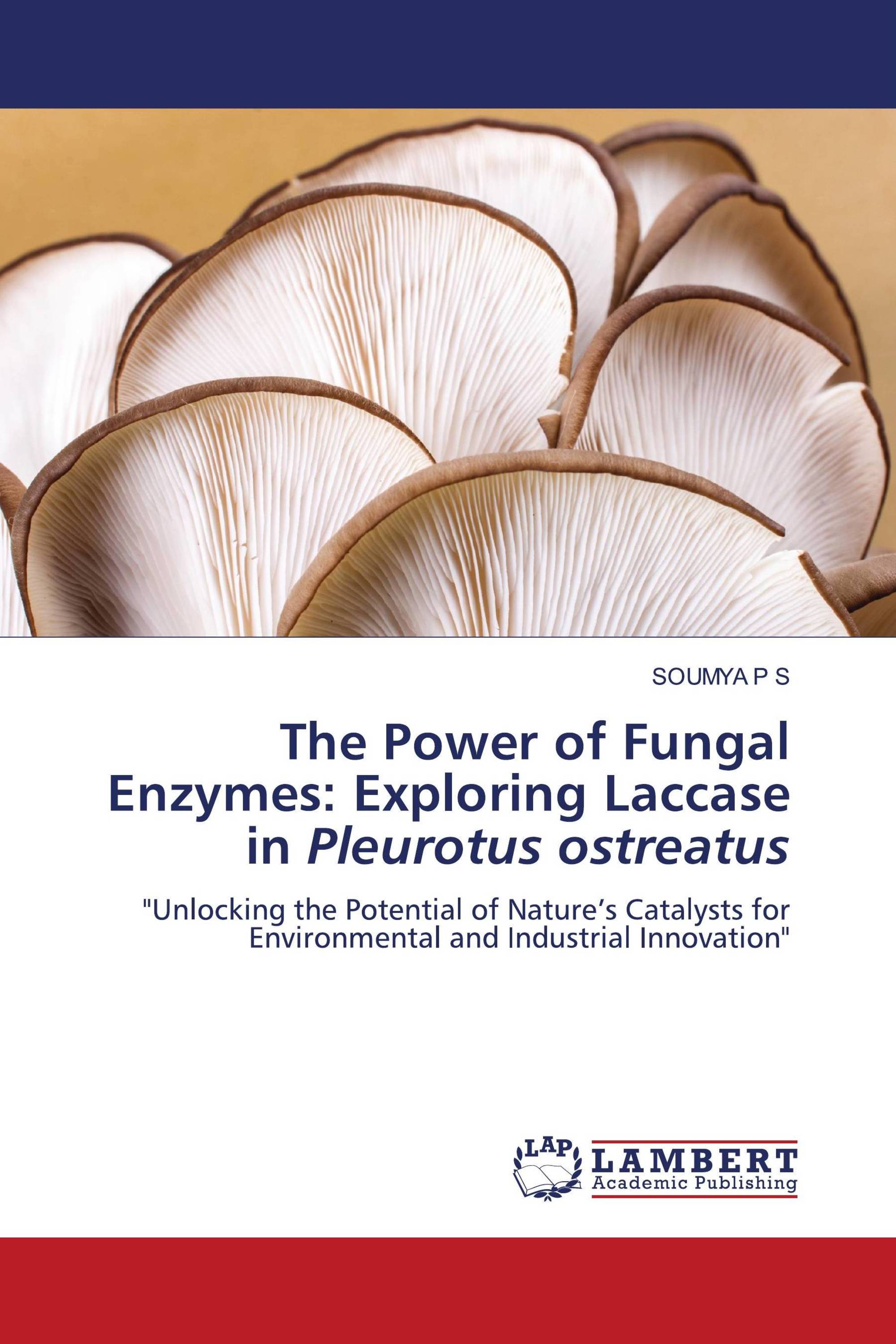 The Power of Fungal Enzymes: Exploring Laccase in Pleurotus ostreatus