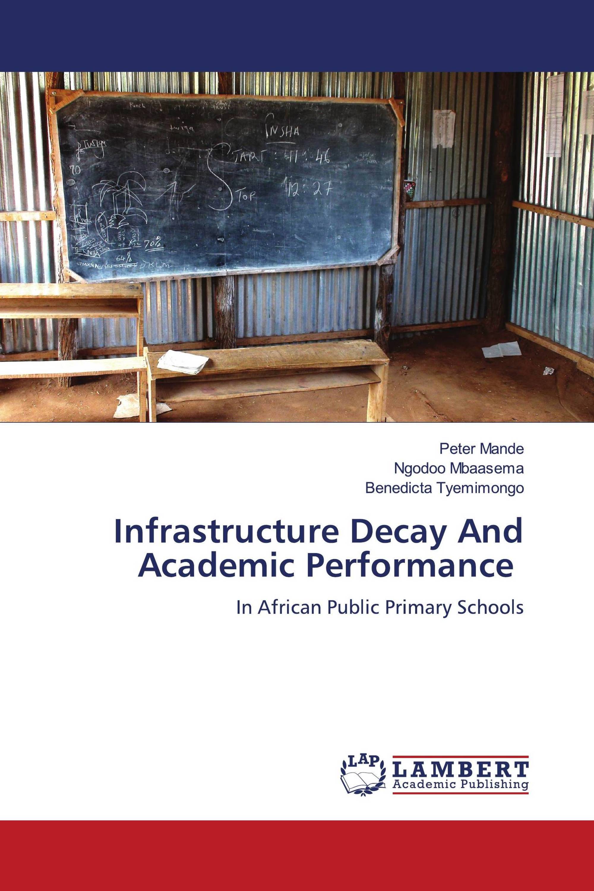 Infrastructure Decay And Academic Performance