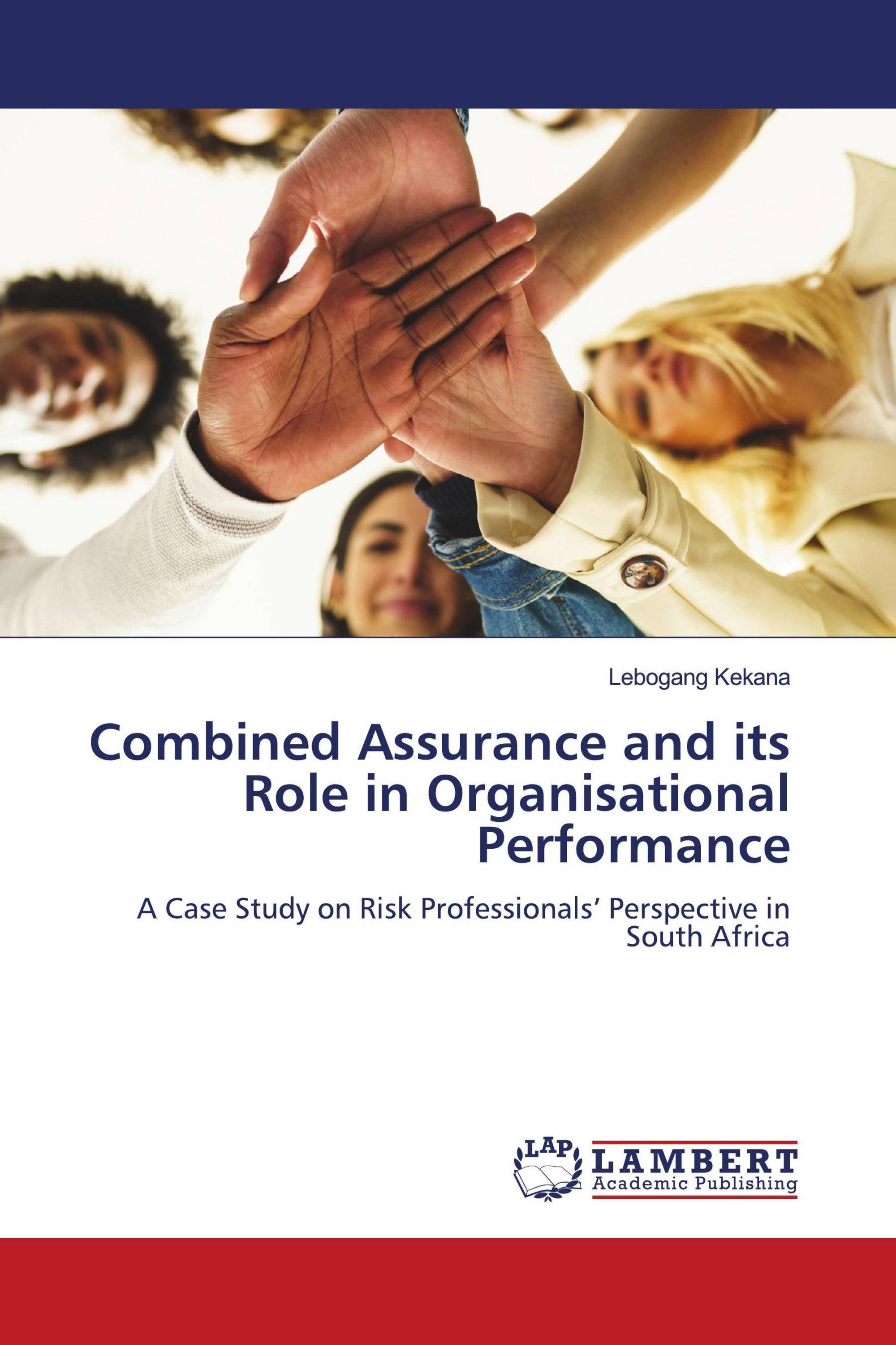 Combined Assurance and its Role in Organisational Performance