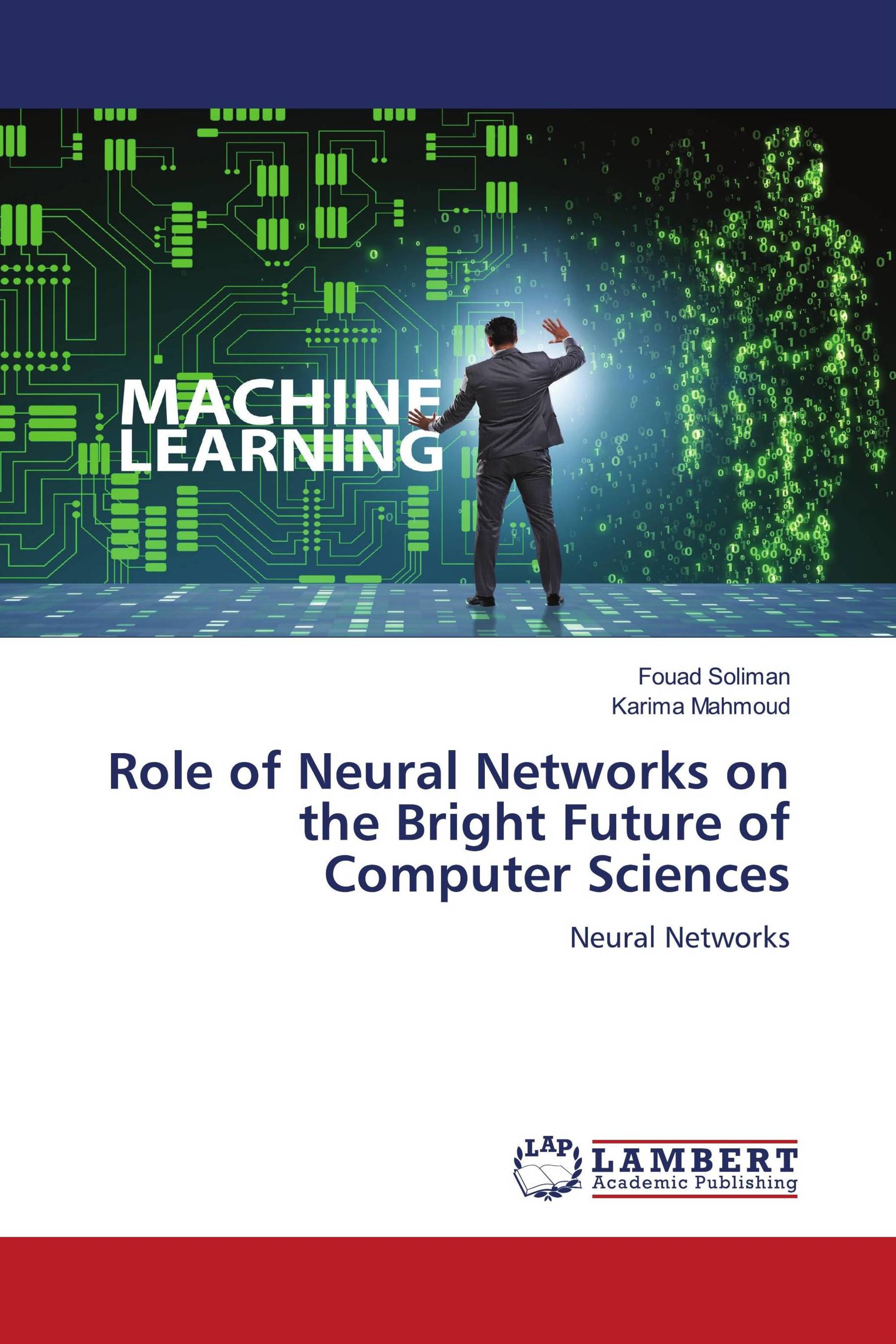 Role of Neural Networks on the Bright Future of Computer Sciences