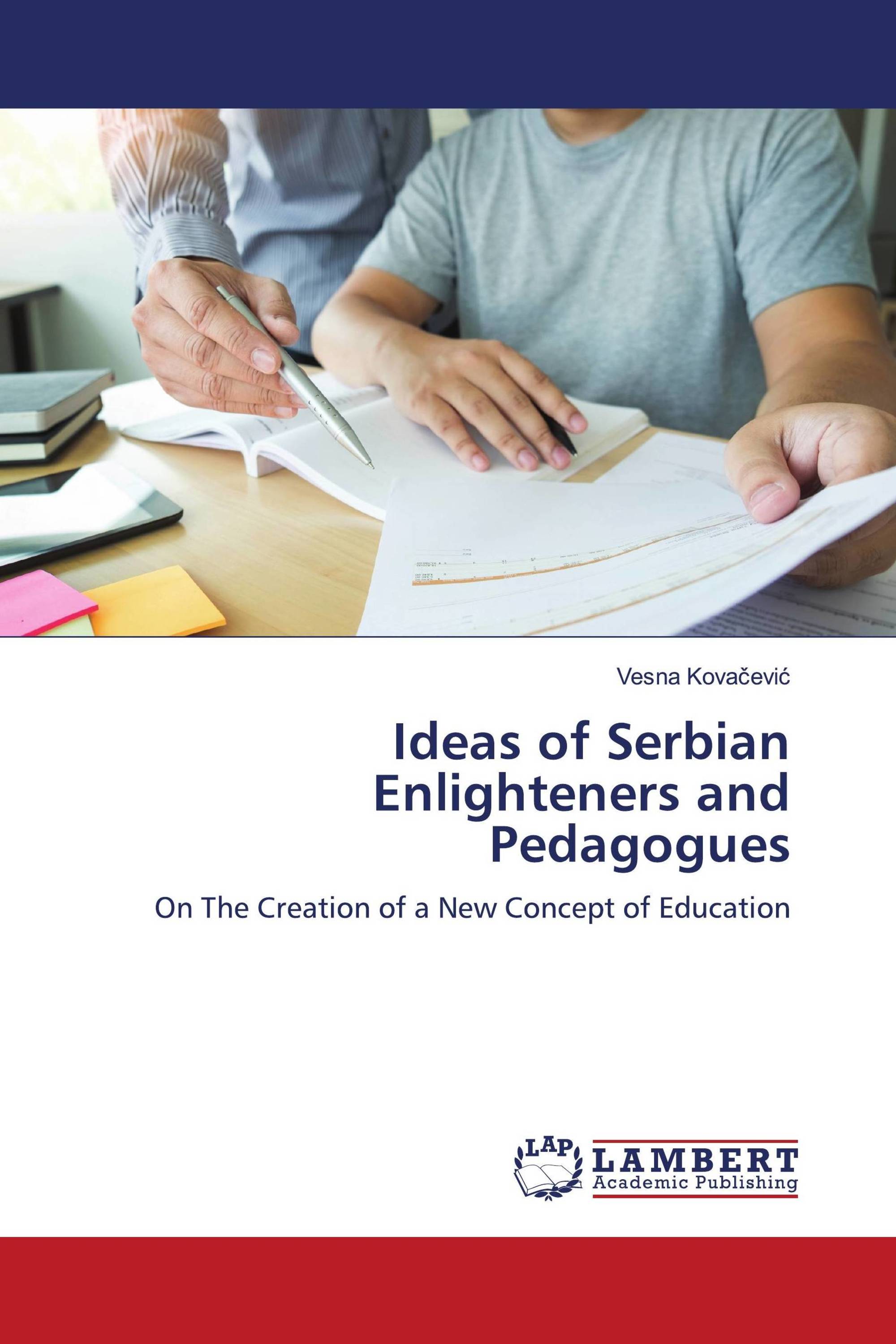 Ideas of Serbian Enlighteners and Pedagogues