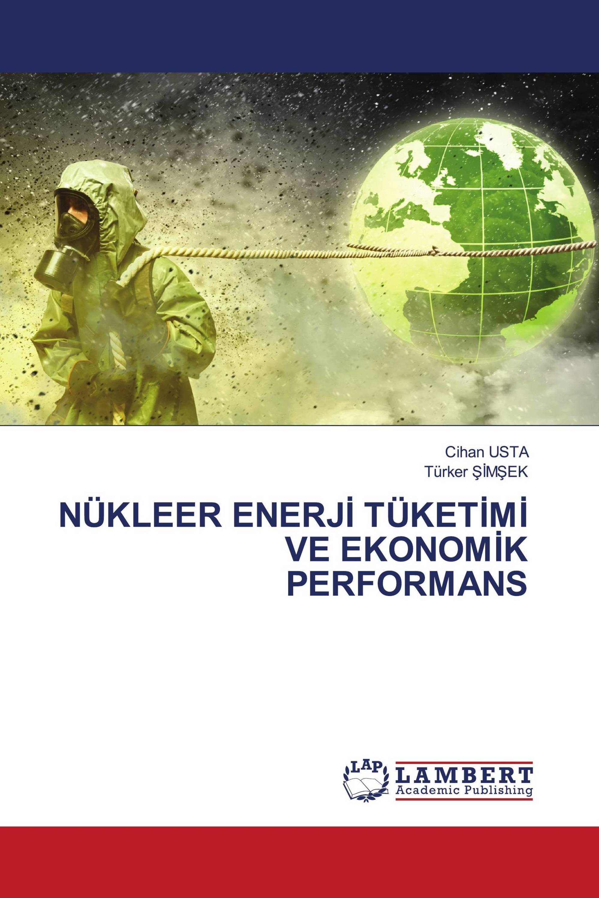 NÜKLEER ENERJİ TÜKETİMİ VE EKONOMİK PERFORMANS