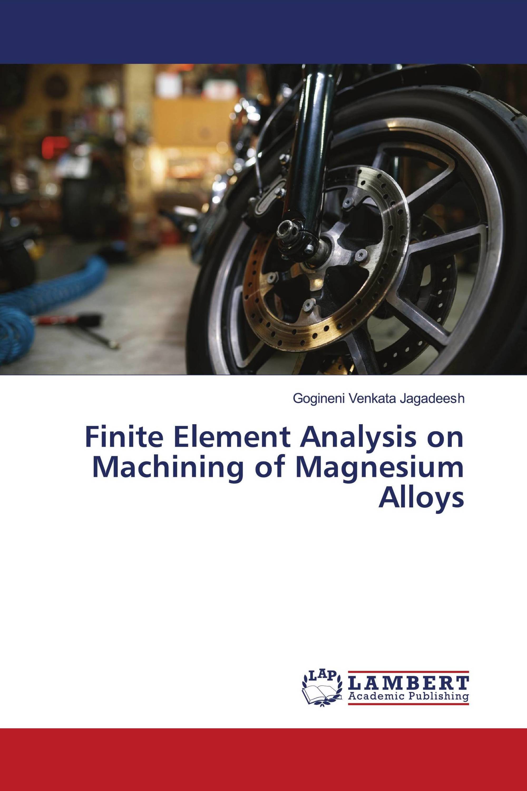 Finite Element Analysis on Machining of Magnesium Alloys