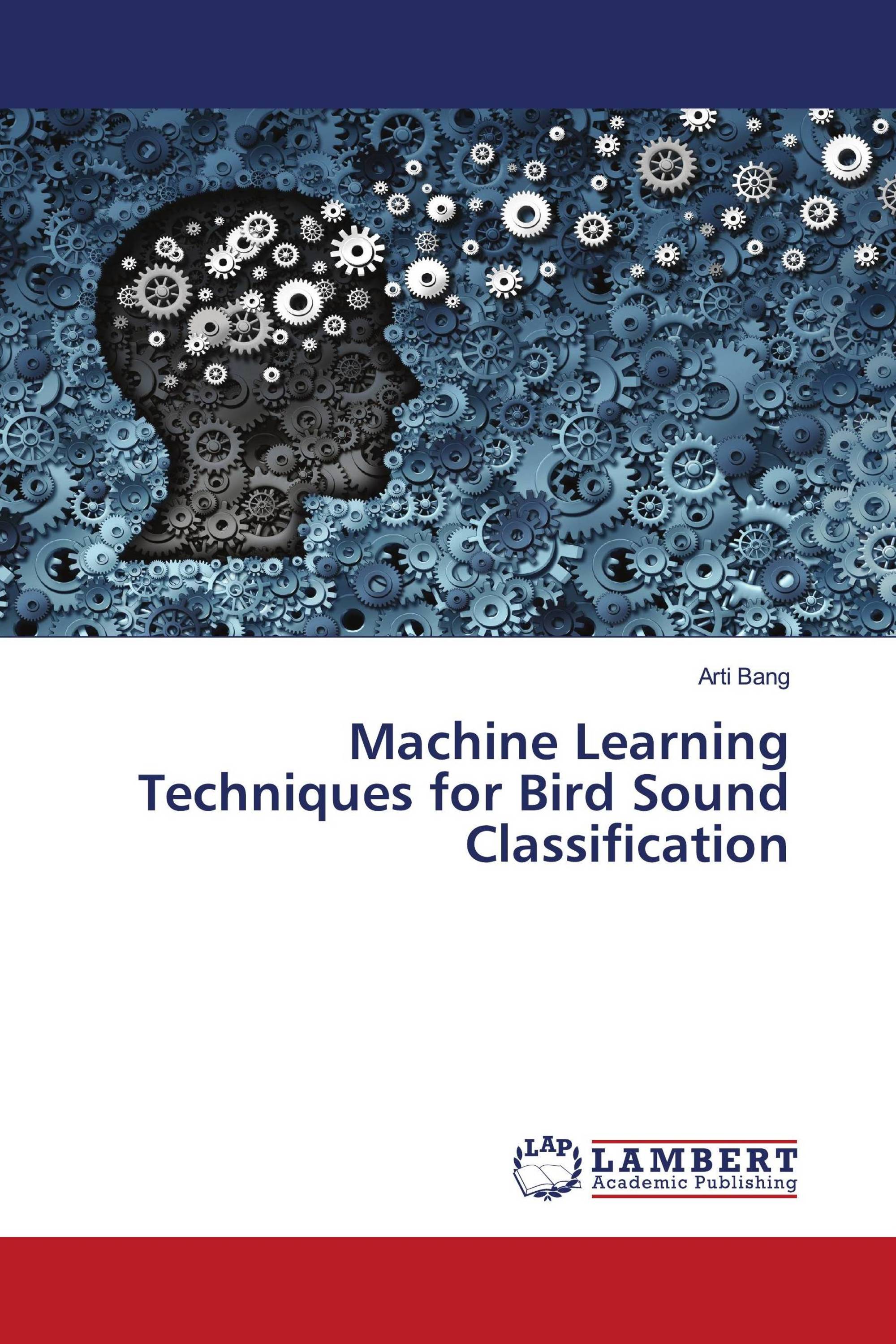 Machine Learning Techniques for Bird Sound Classification