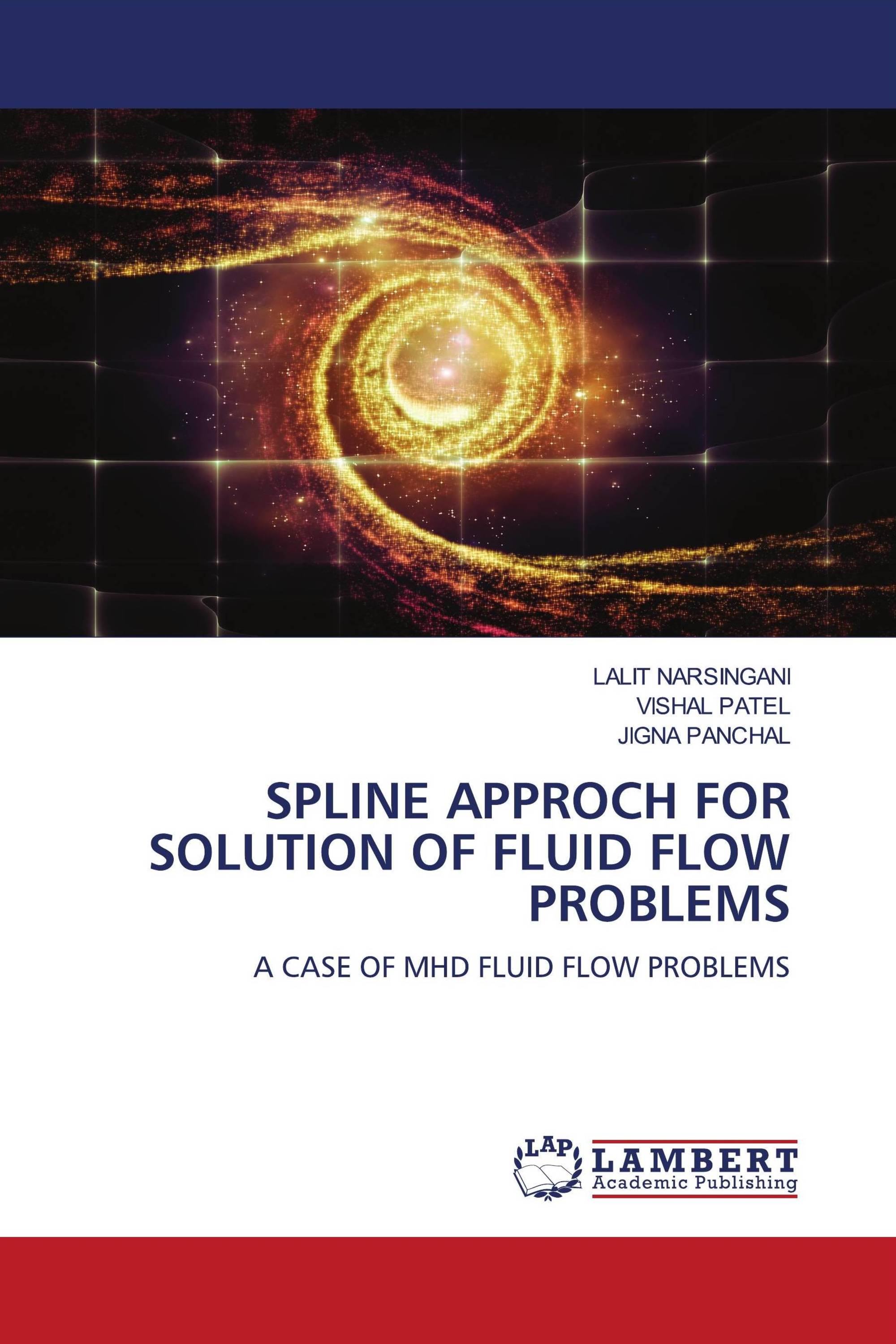 SPLINE APPROCH FOR SOLUTION OF FLUID FLOW PROBLEMS