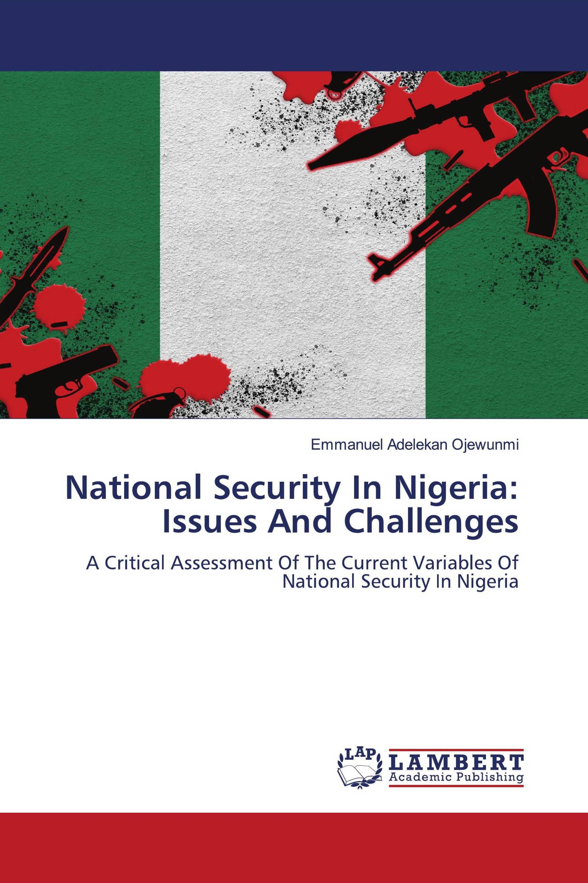 National Security In Nigeria: Issues And Challenges