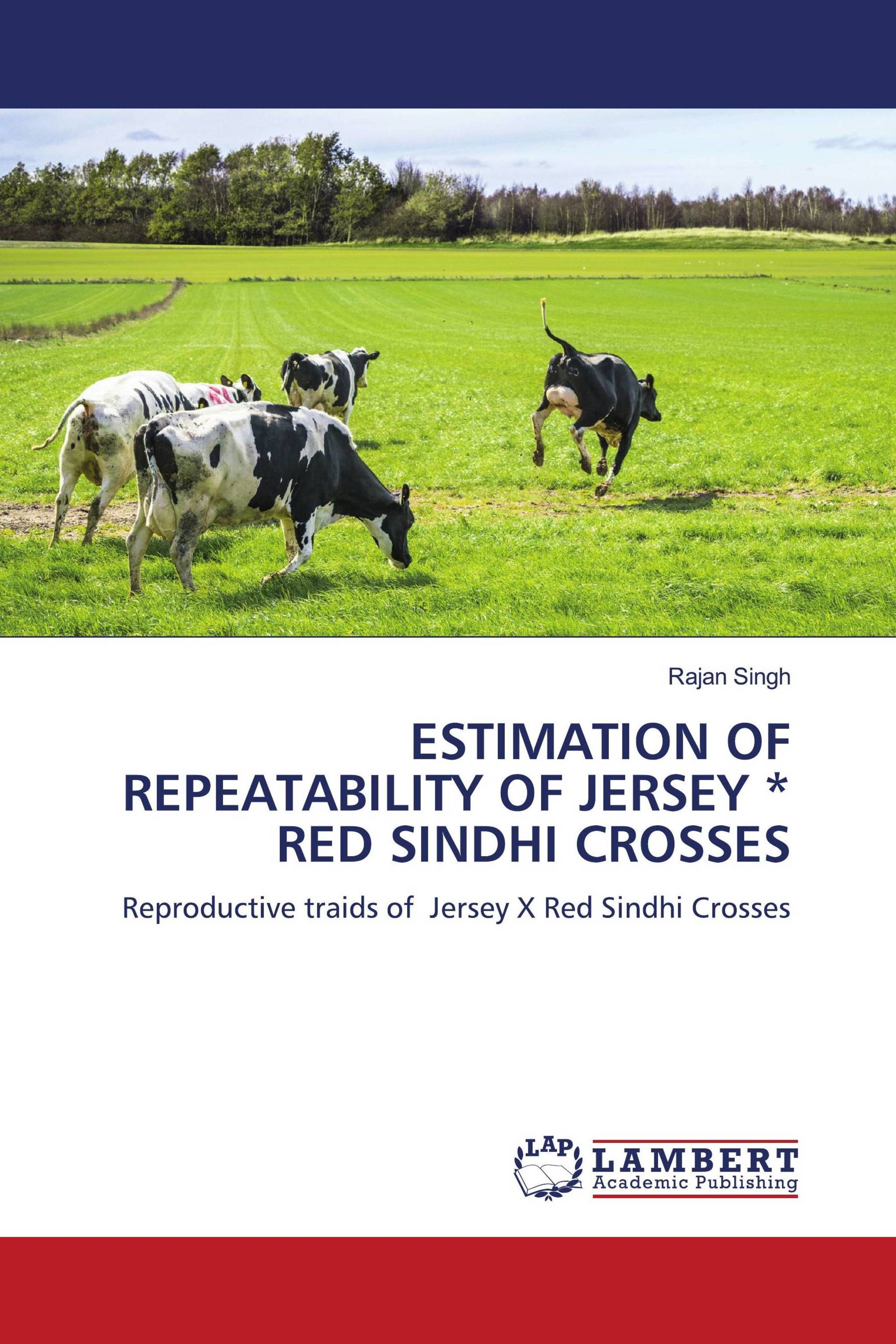 ESTIMATION OF REPEATABILITY OF JERSEY * RED SINDHI CROSSES