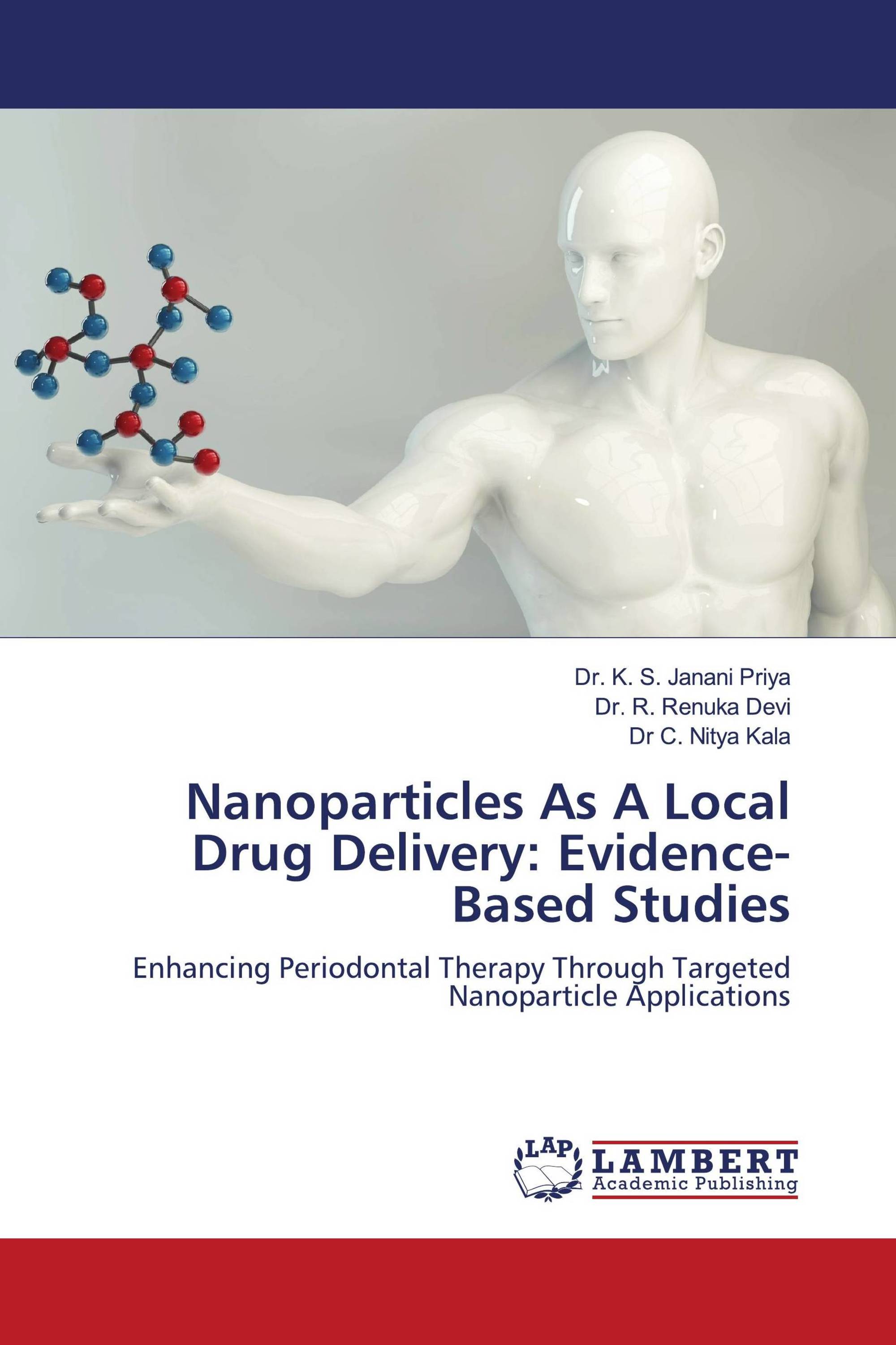 Nanoparticles As A Local Drug Delivery: Evidence-Based Studies