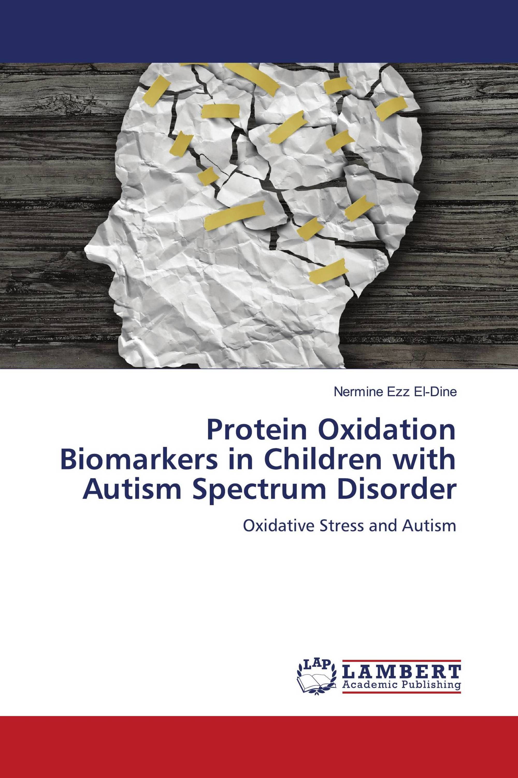 Protein Oxidation Biomarkers in Children with Autism Spectrum Disorder