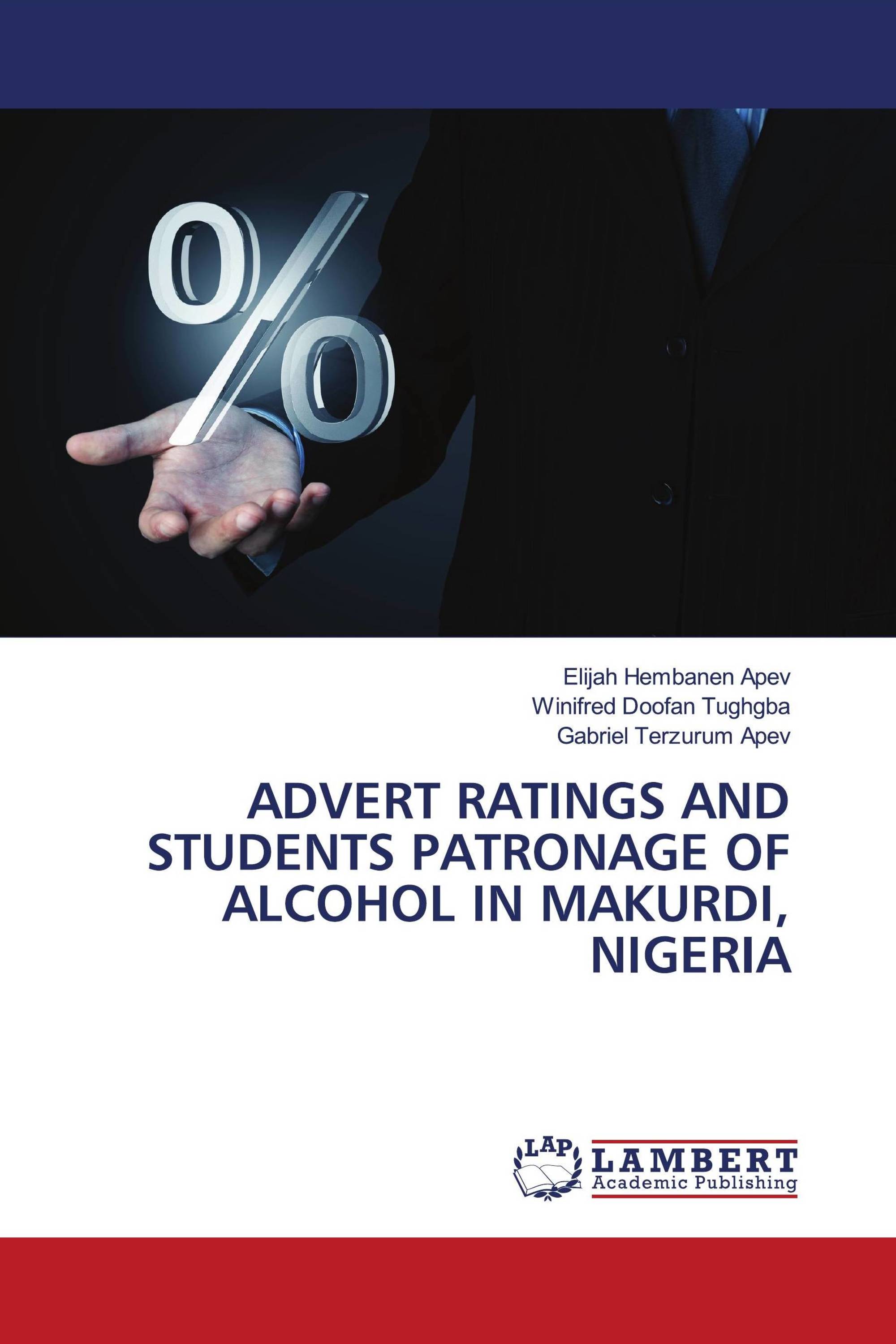 ADVERT RATINGS AND STUDENTS PATRONAGE OF ALCOHOL IN MAKURDI, NIGERIA