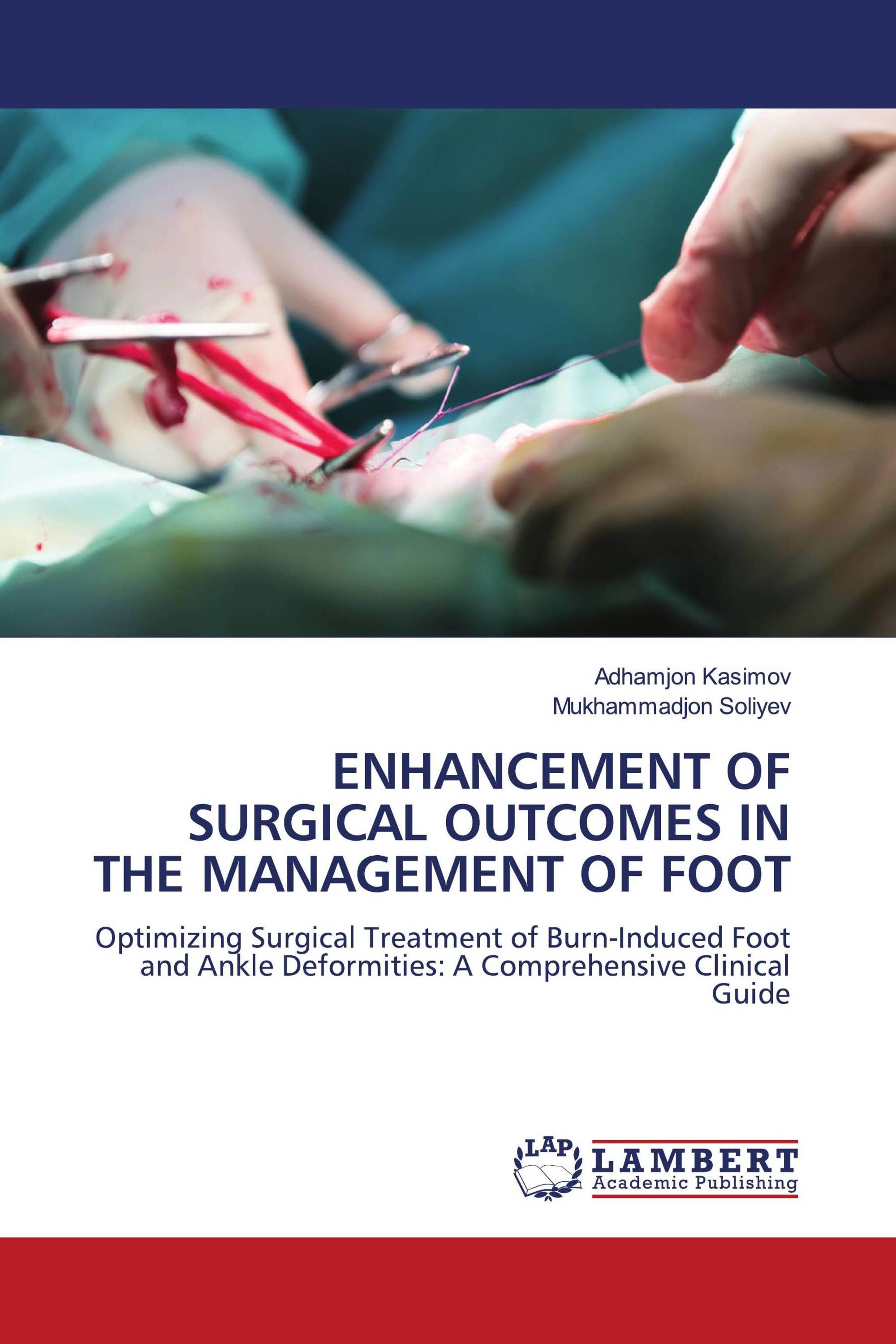 ENHANCEMENT OF SURGICAL OUTCOMES IN THE MANAGEMENT OF FOOT