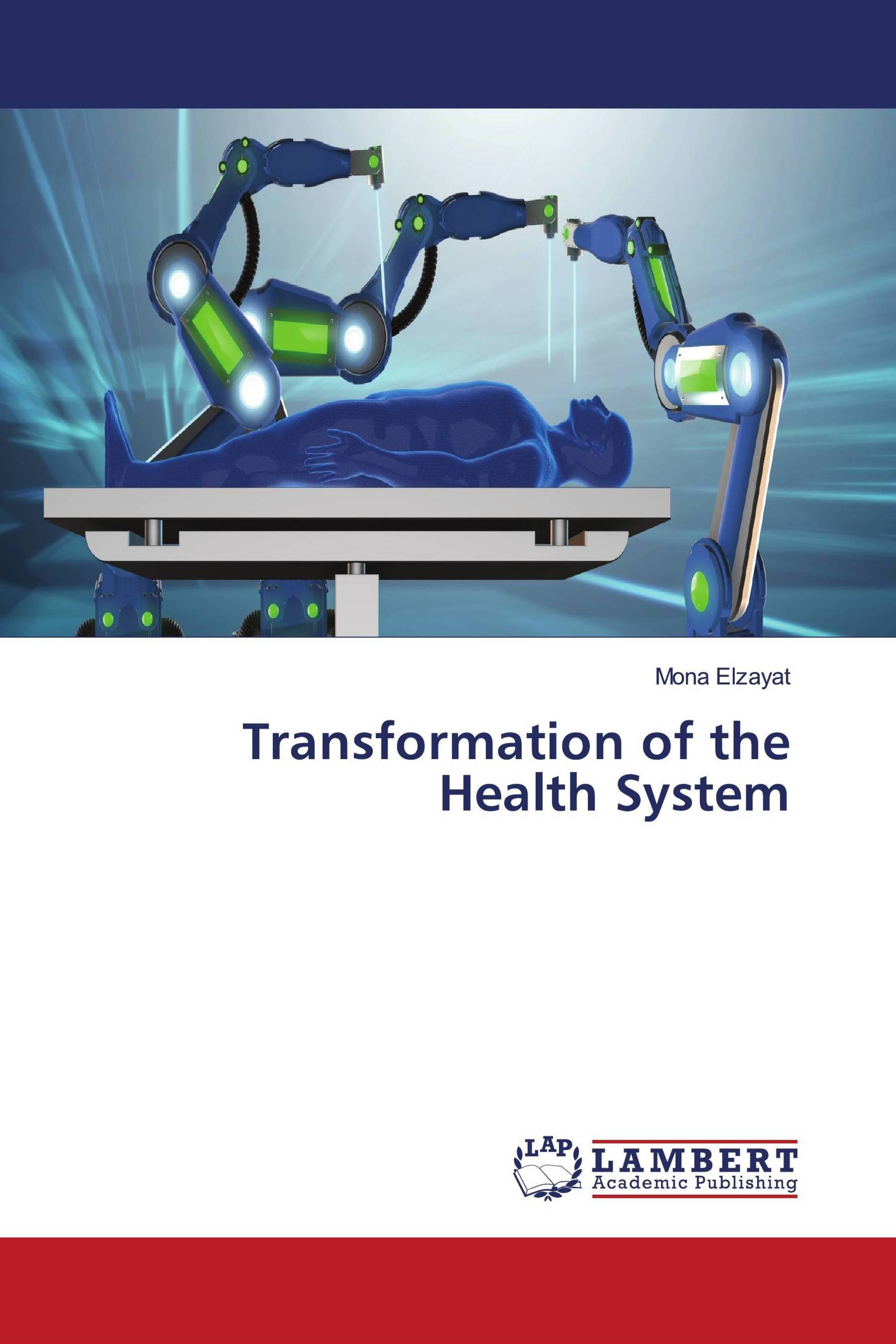 Transformation of the Health System