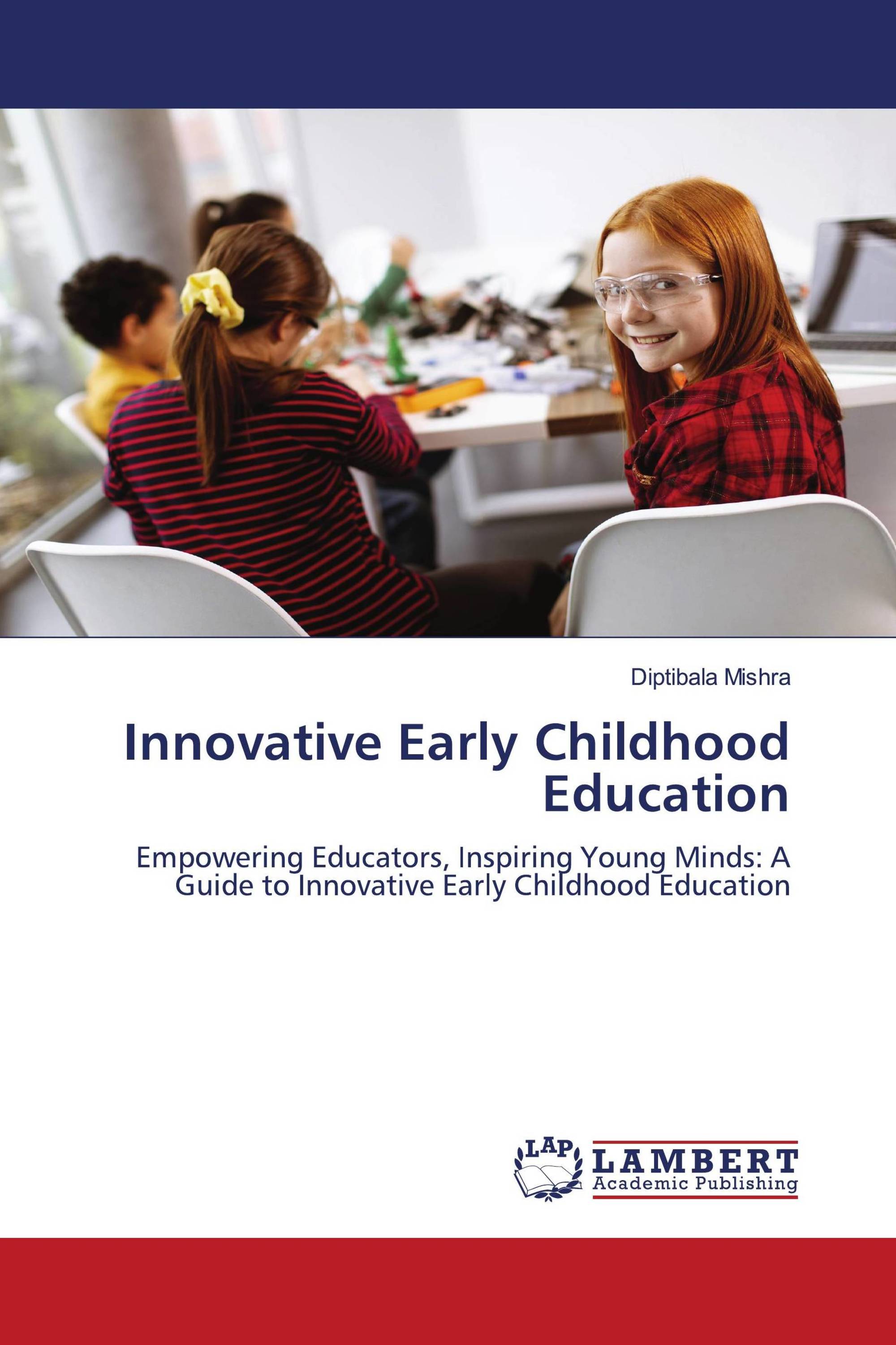 Innovative Early Childhood Education