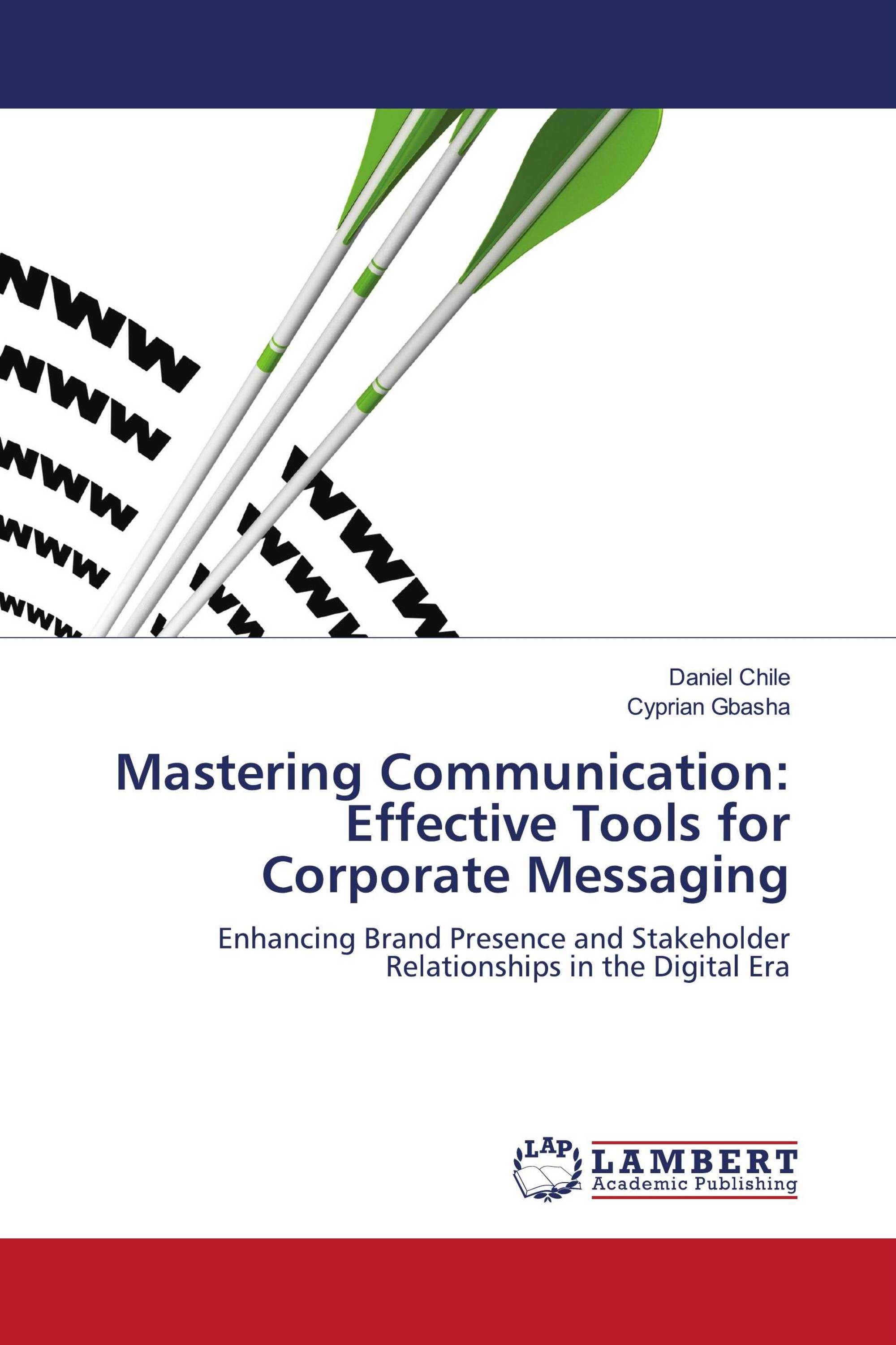 Mastering Communication: Effective Tools for Corporate Messaging