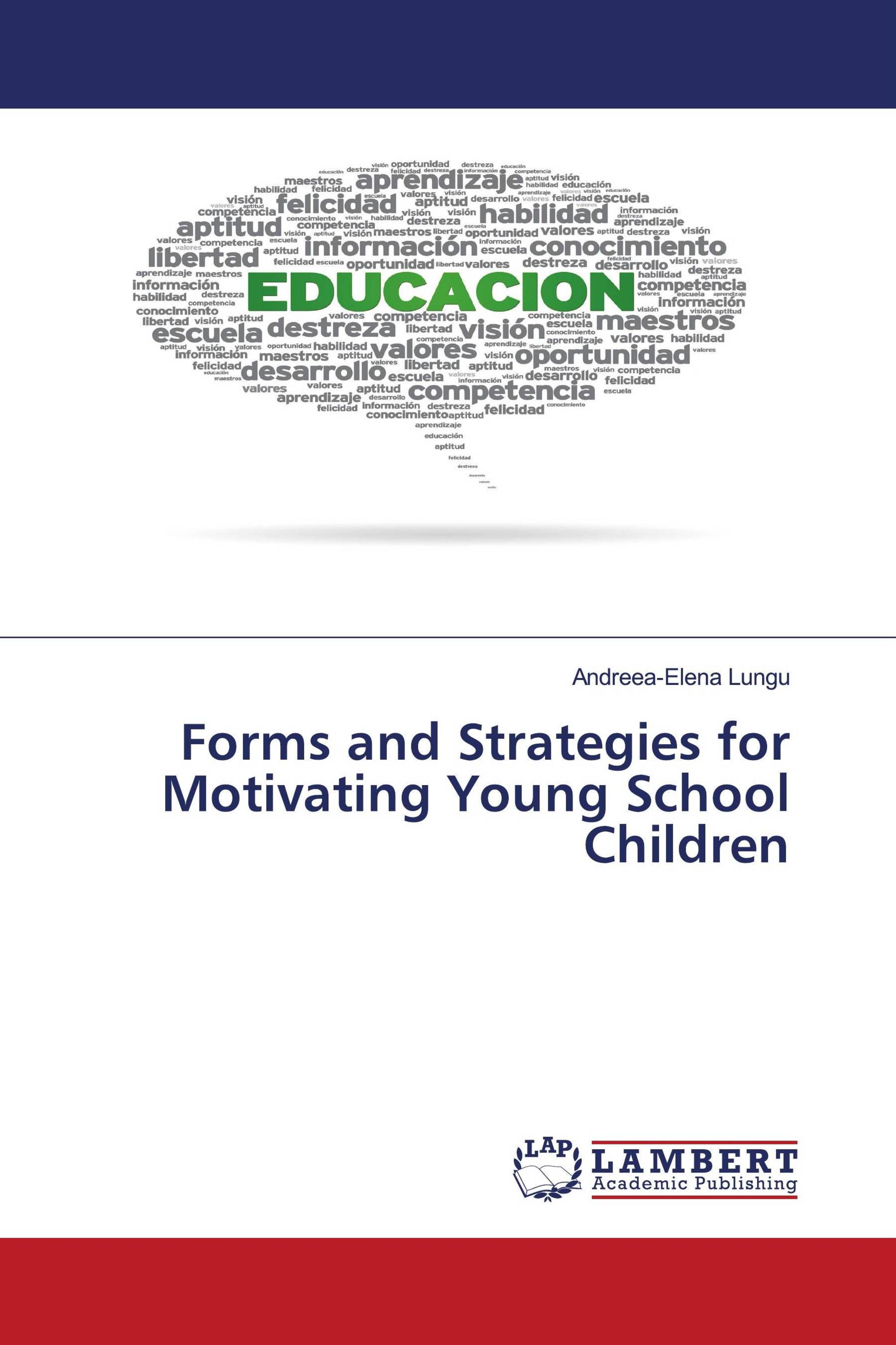 Forms and Strategies for Motivating Young School Children