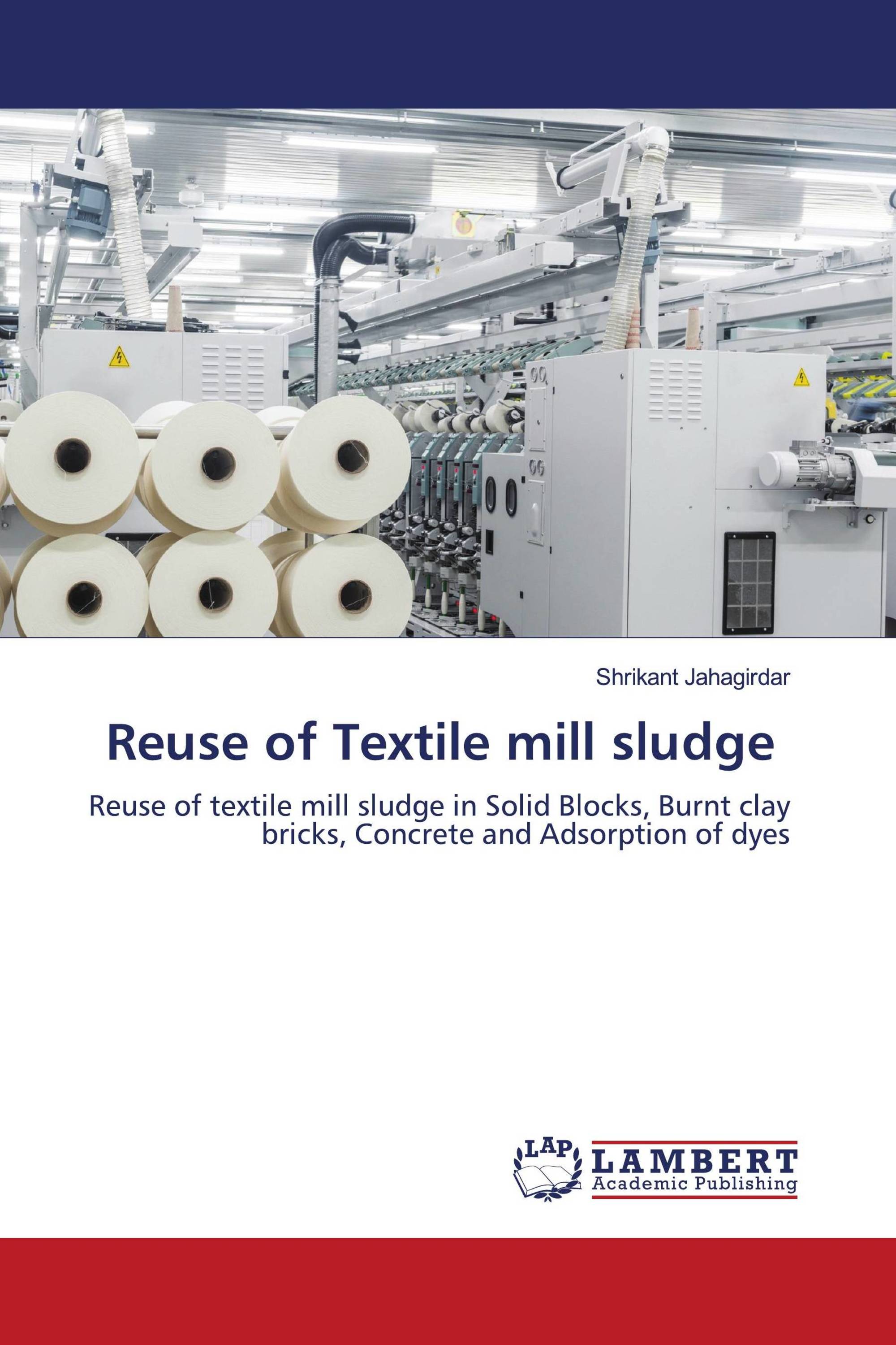 Reuse of Textile mill sludge