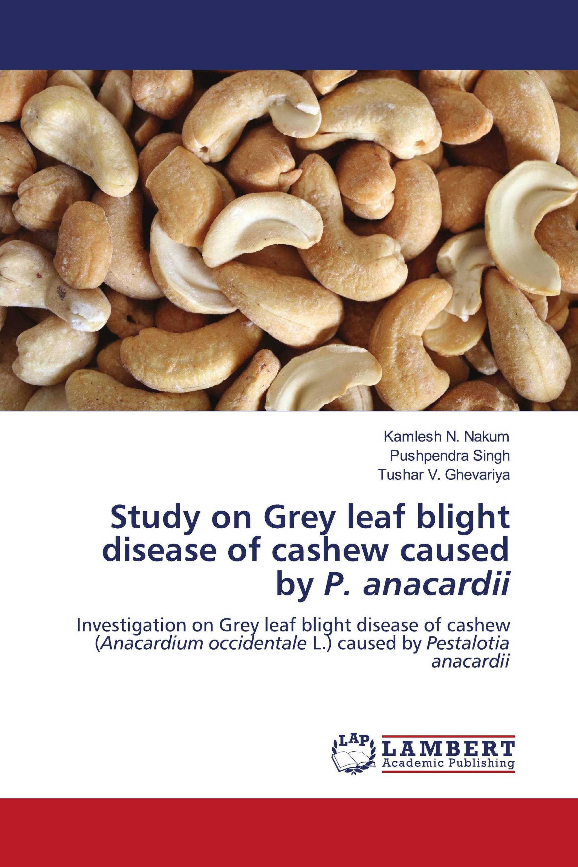 Study on Grey leaf blight disease of cashew caused by P. anacardii