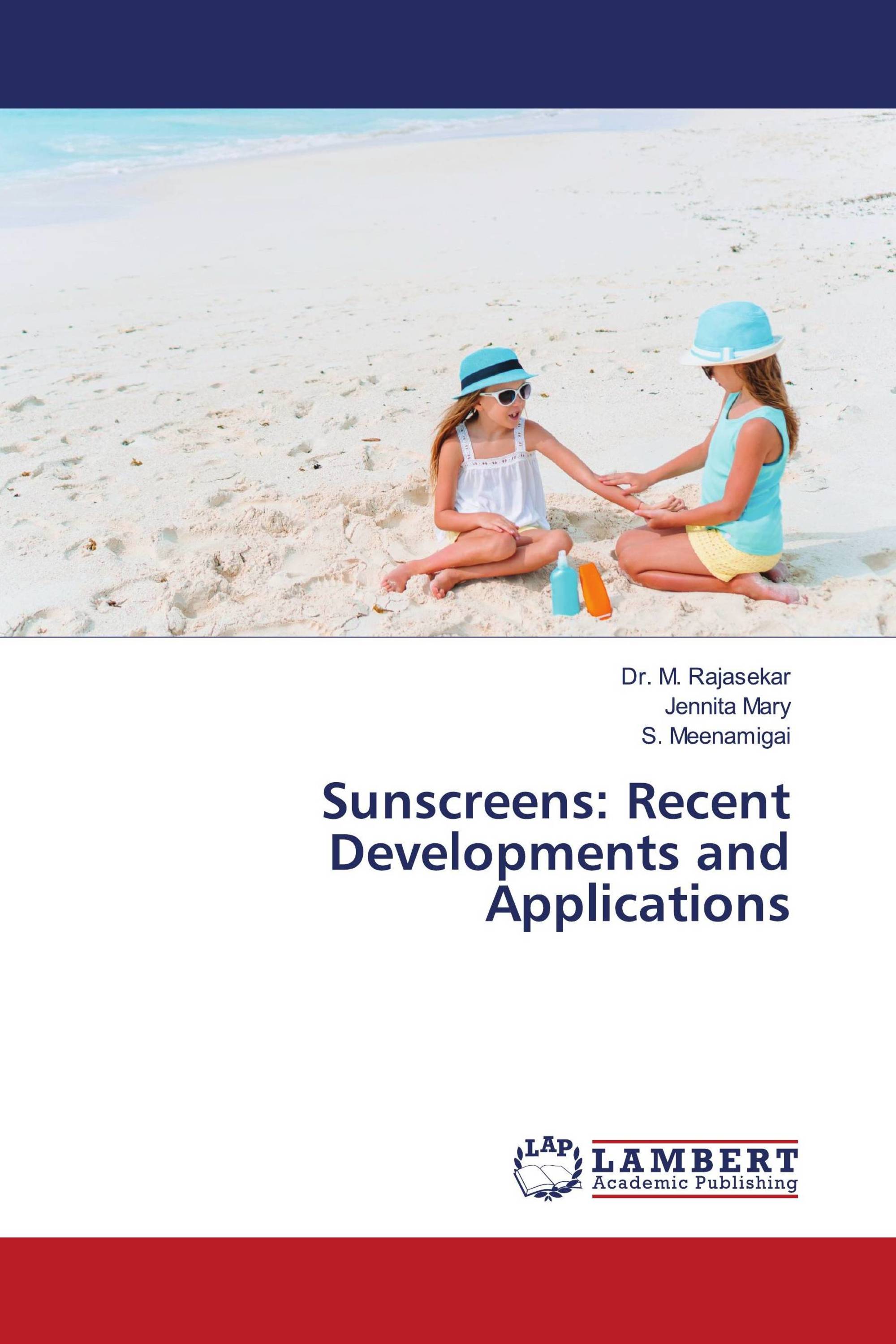 Sunscreens: Recent Developments and Applications