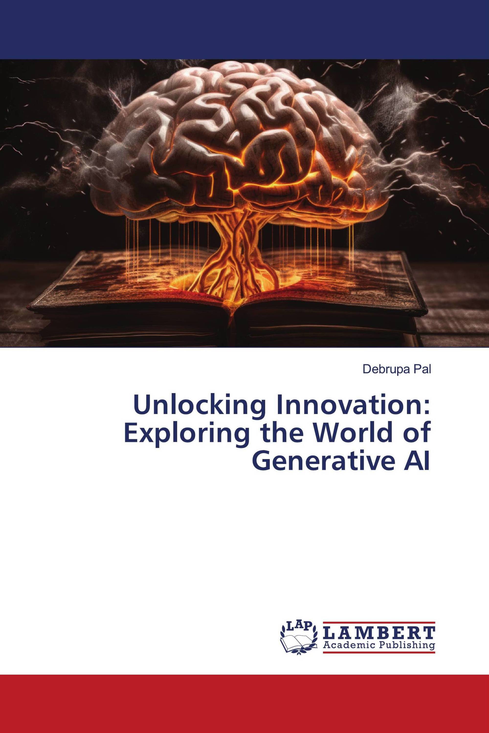 Unlocking Innovation: Exploring the World of Generative AI