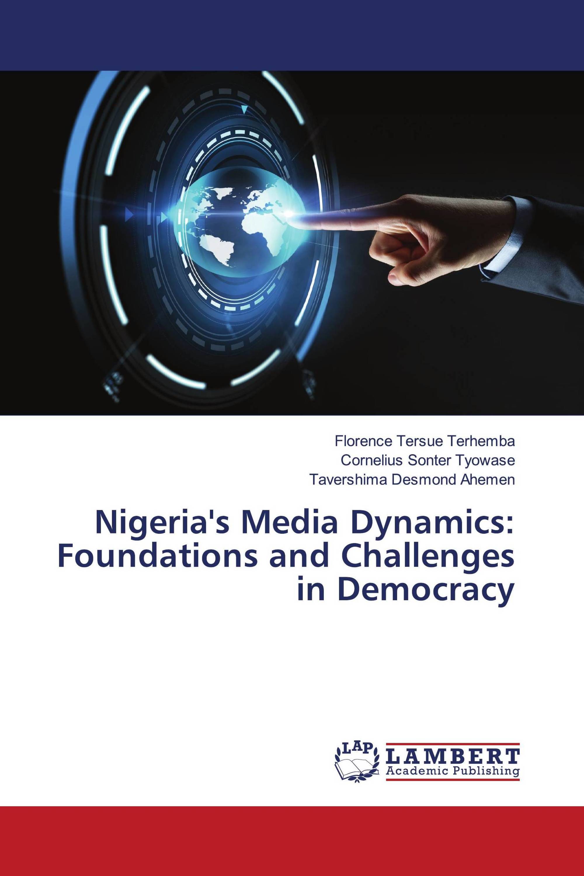 Nigeria's Media Dynamics: Foundations and Challenges in Democracy