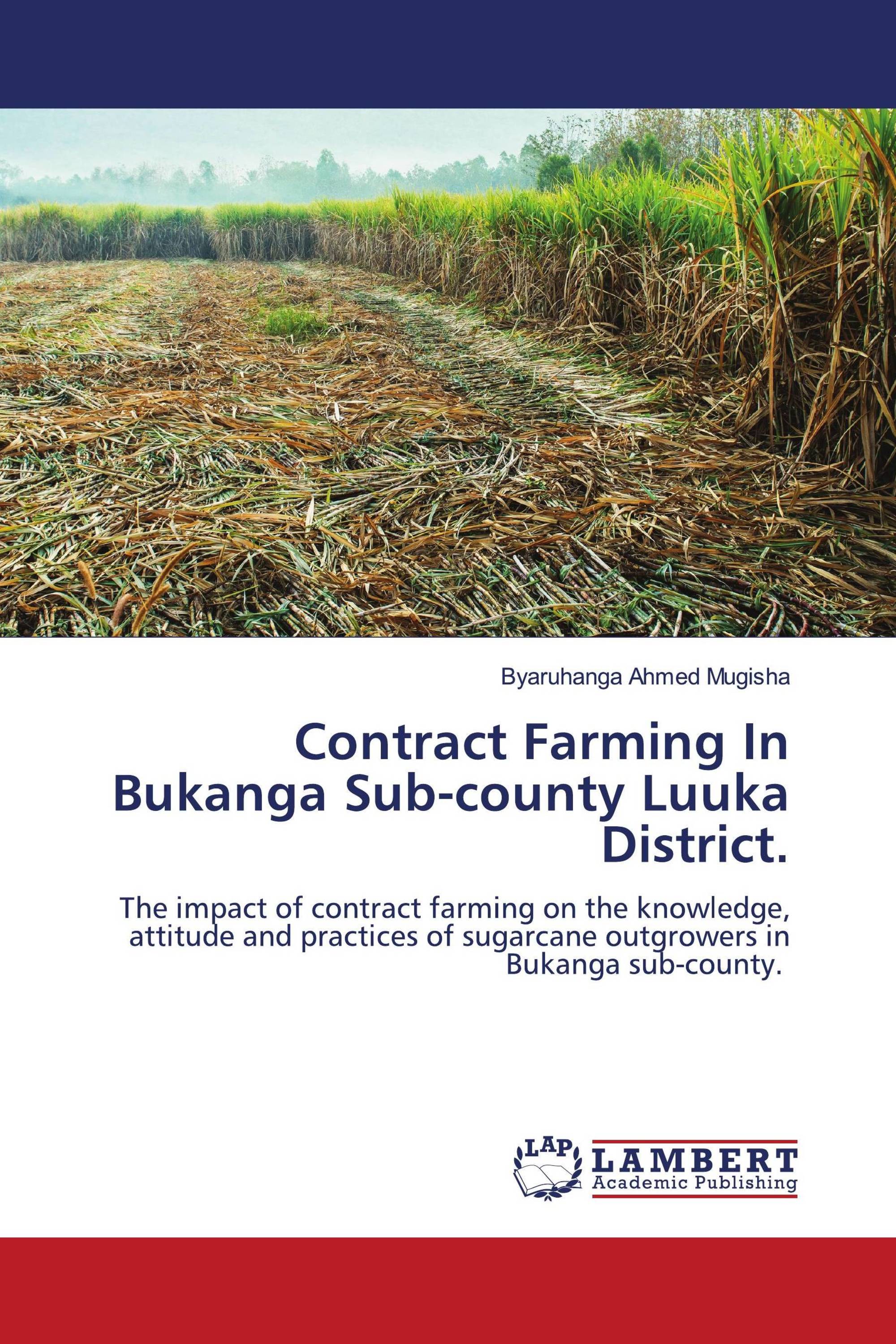 Contract Farming In Bukanga Sub-county Luuka District.