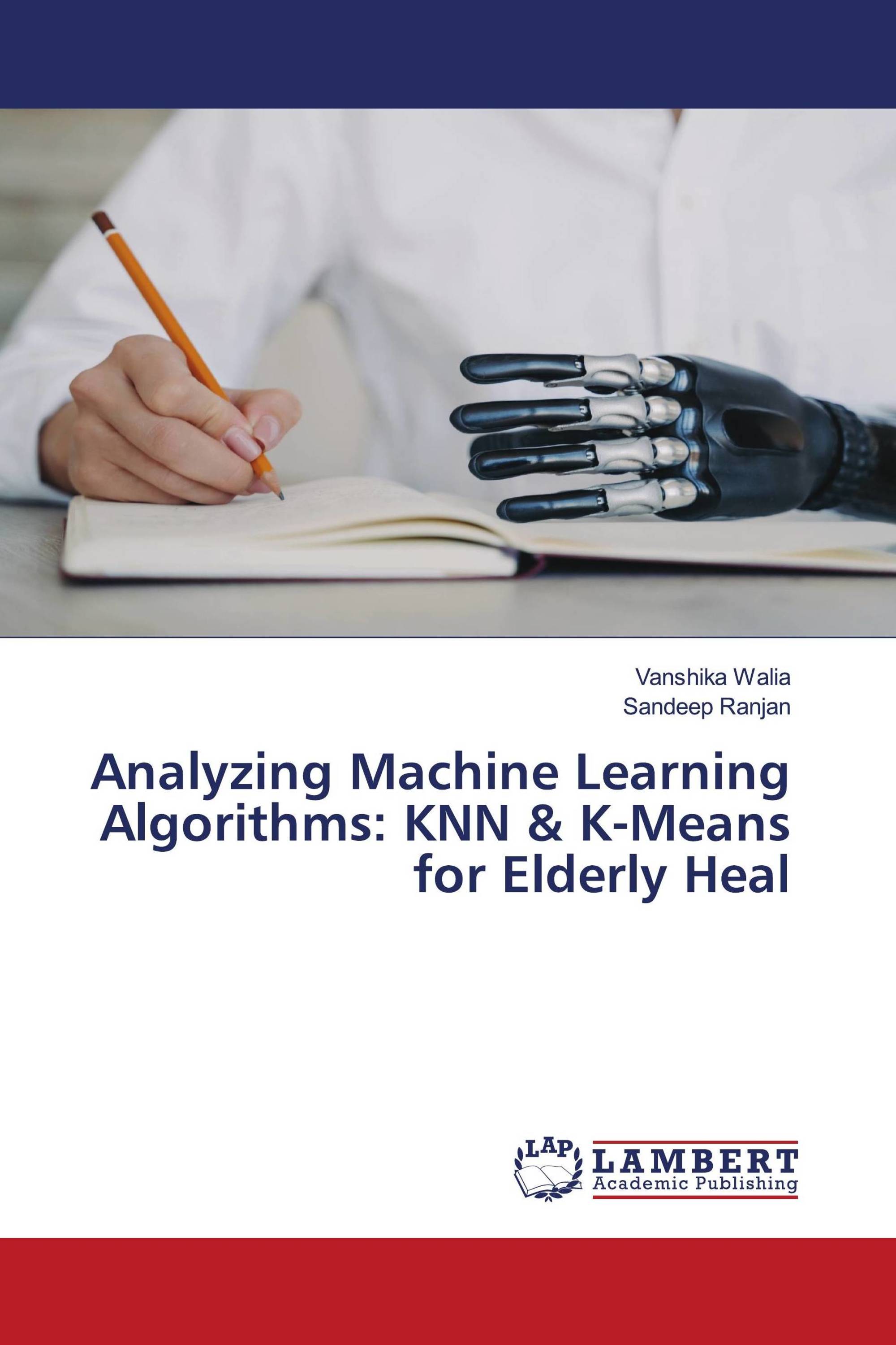 Analyzing Machine Learning Algorithms: KNN & K-Means for Elderly Heal