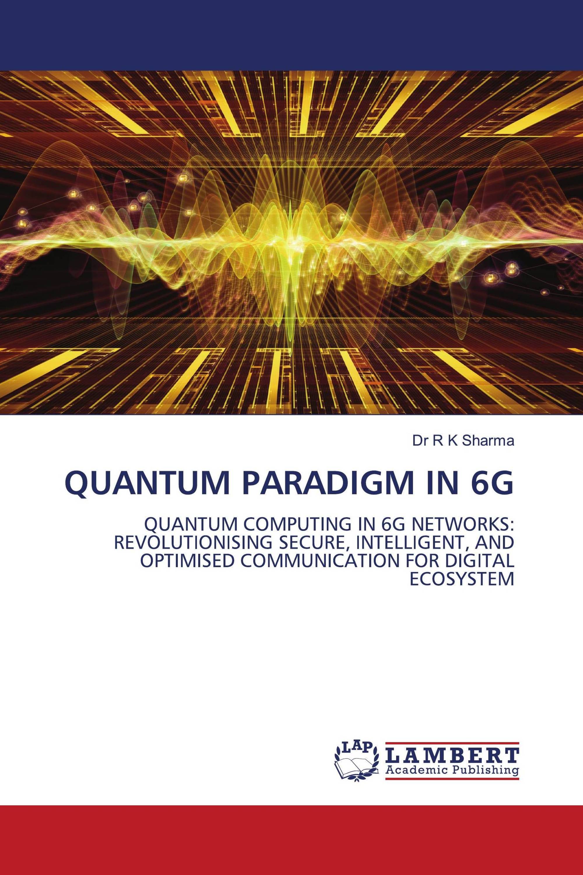 QUANTUM PARADIGM IN 6G