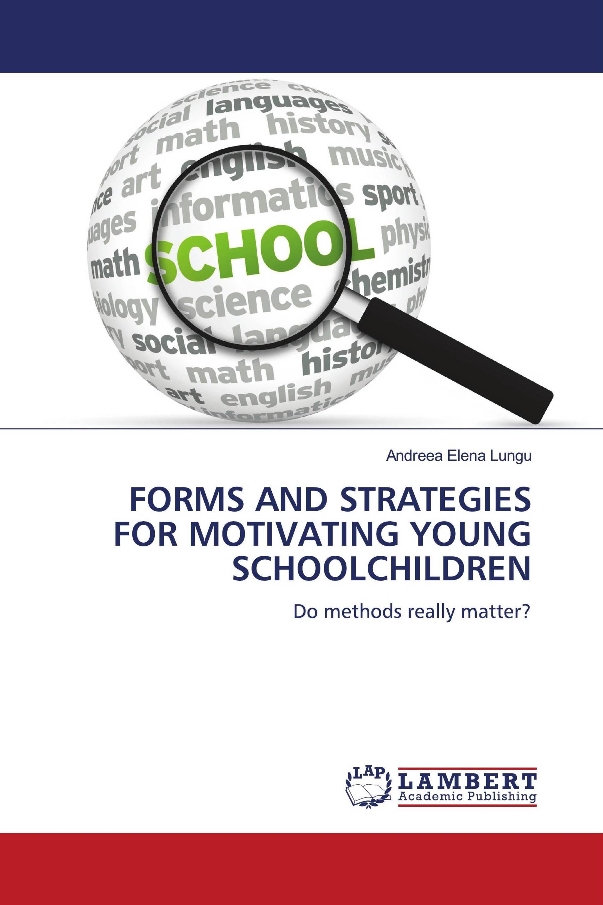 FORMS AND STRATEGIES FOR MOTIVATING YOUNG SCHOOLCHILDREN