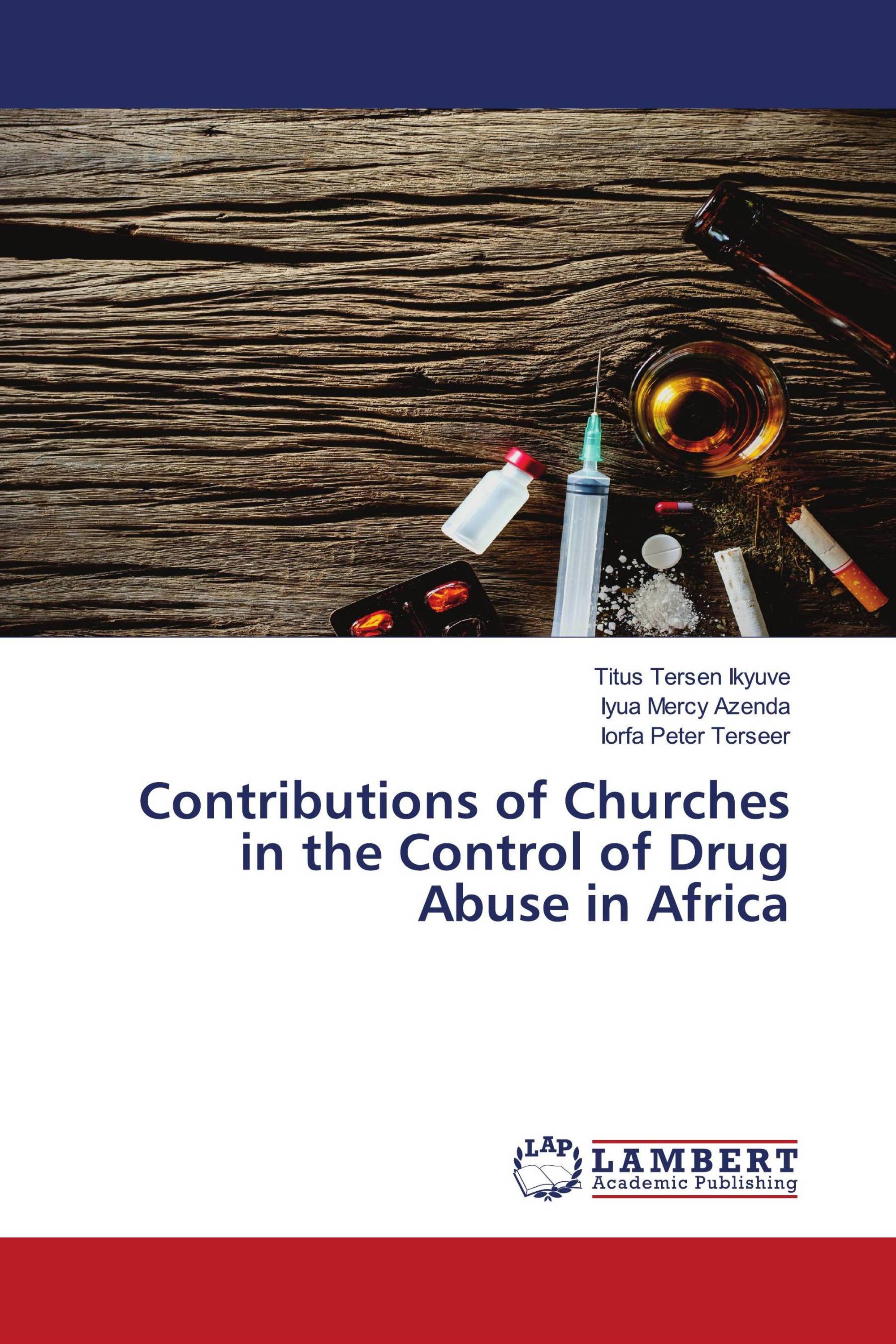 Contributions of Churches in the Control of Drug Abuse in Africa