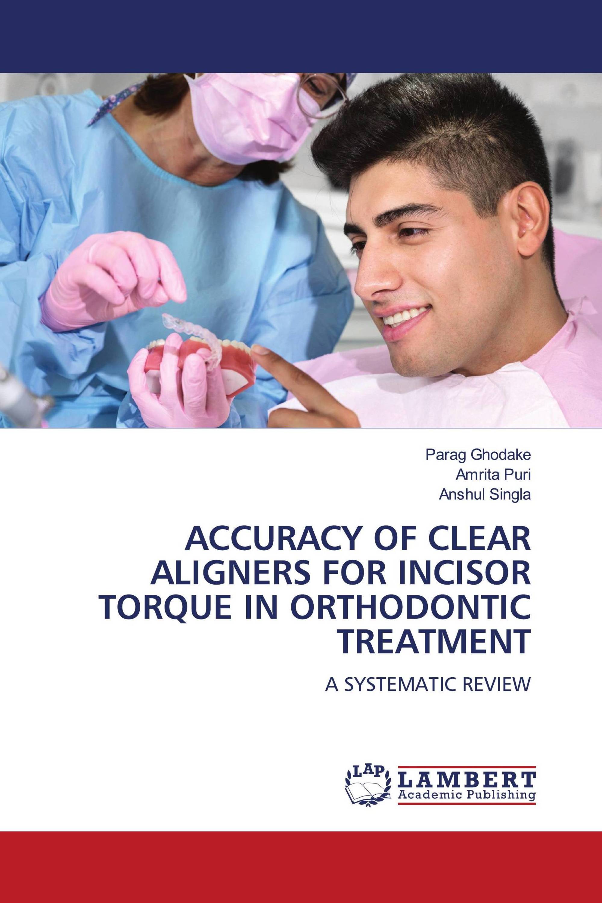 ACCURACY OF CLEAR ALIGNERS FOR INCISOR TORQUE IN ORTHODONTIC TREATMENT