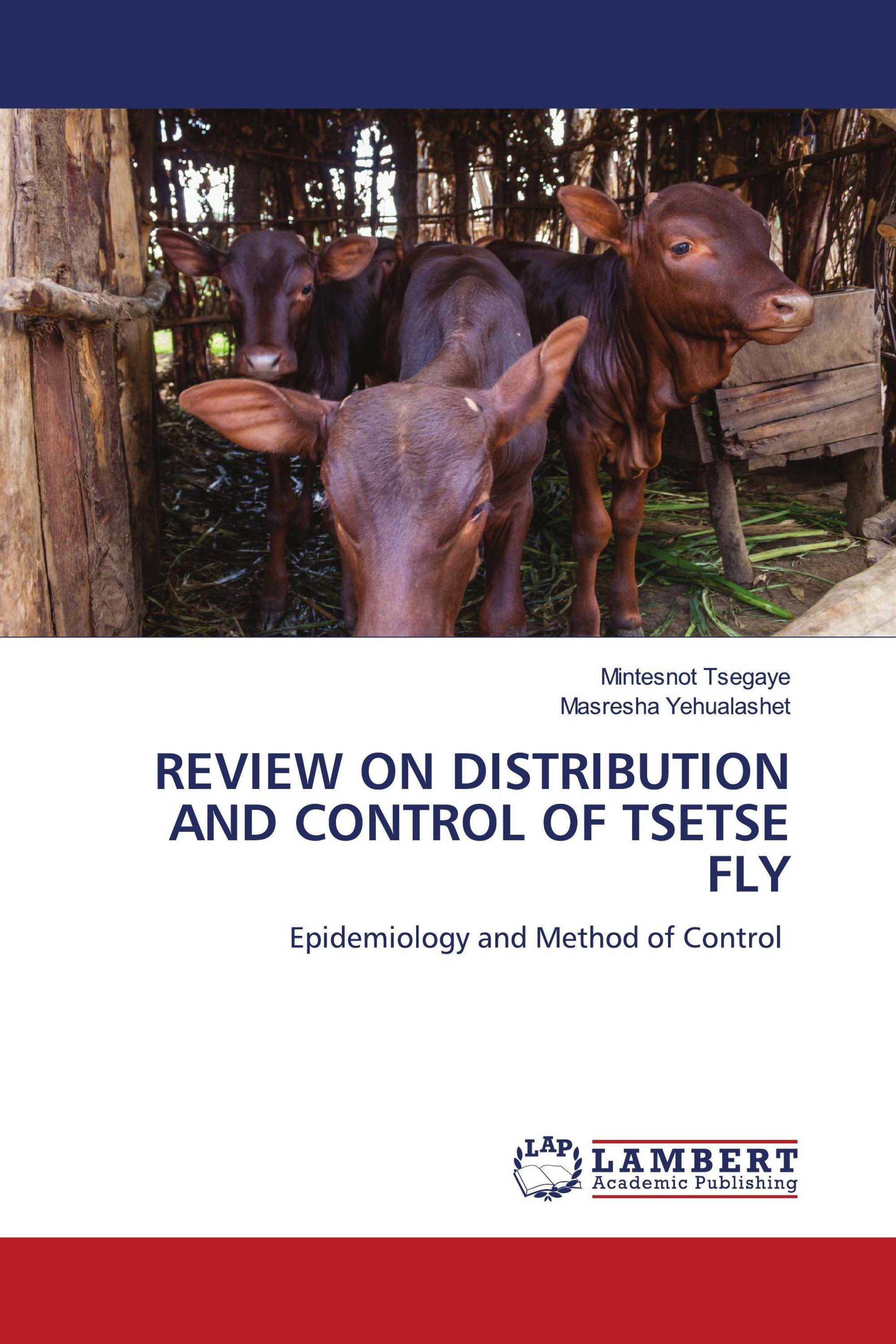 REVIEW ON DISTRIBUTION AND CONTROL OF TSETSE FLY