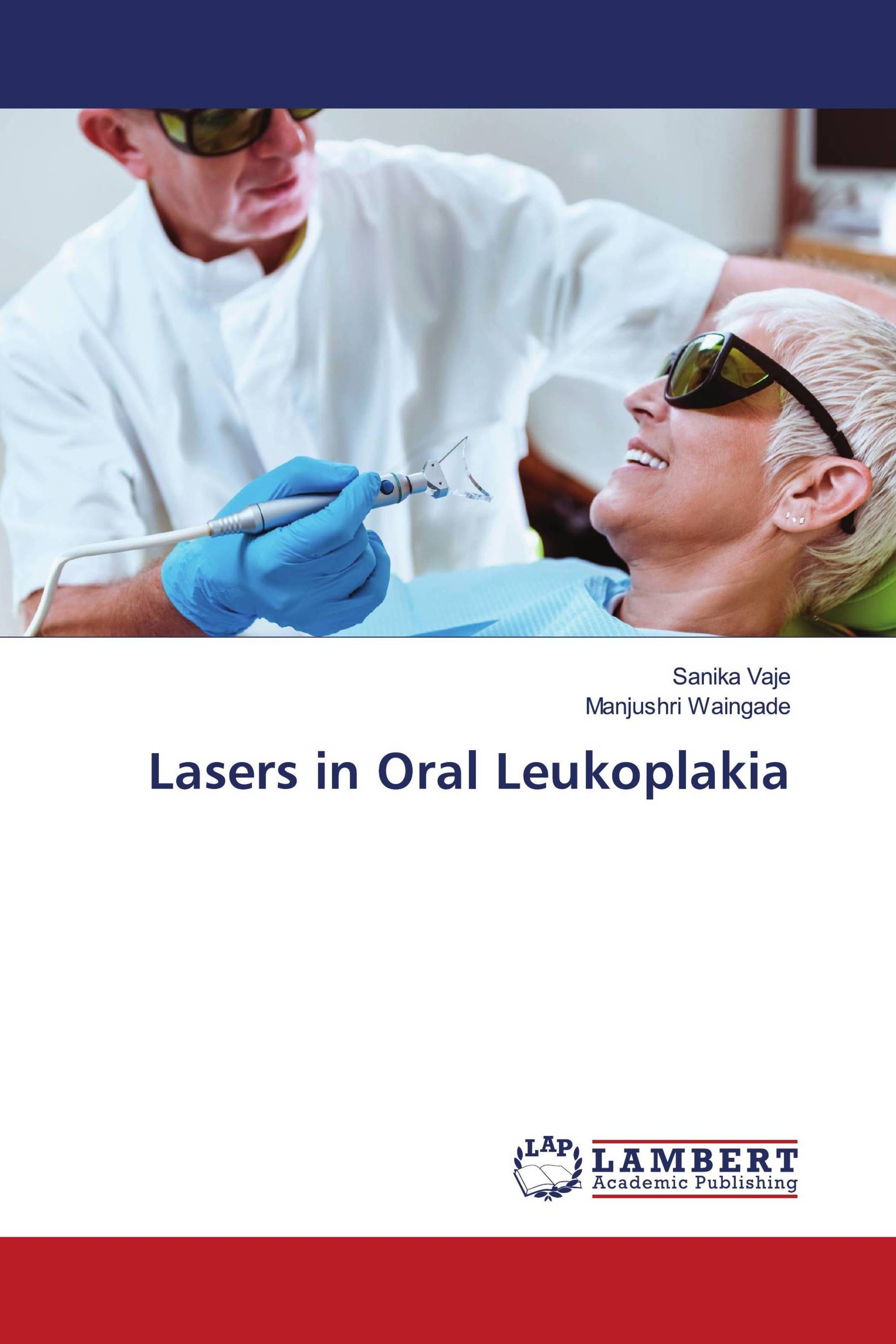 Lasers in Oral Leukoplakia