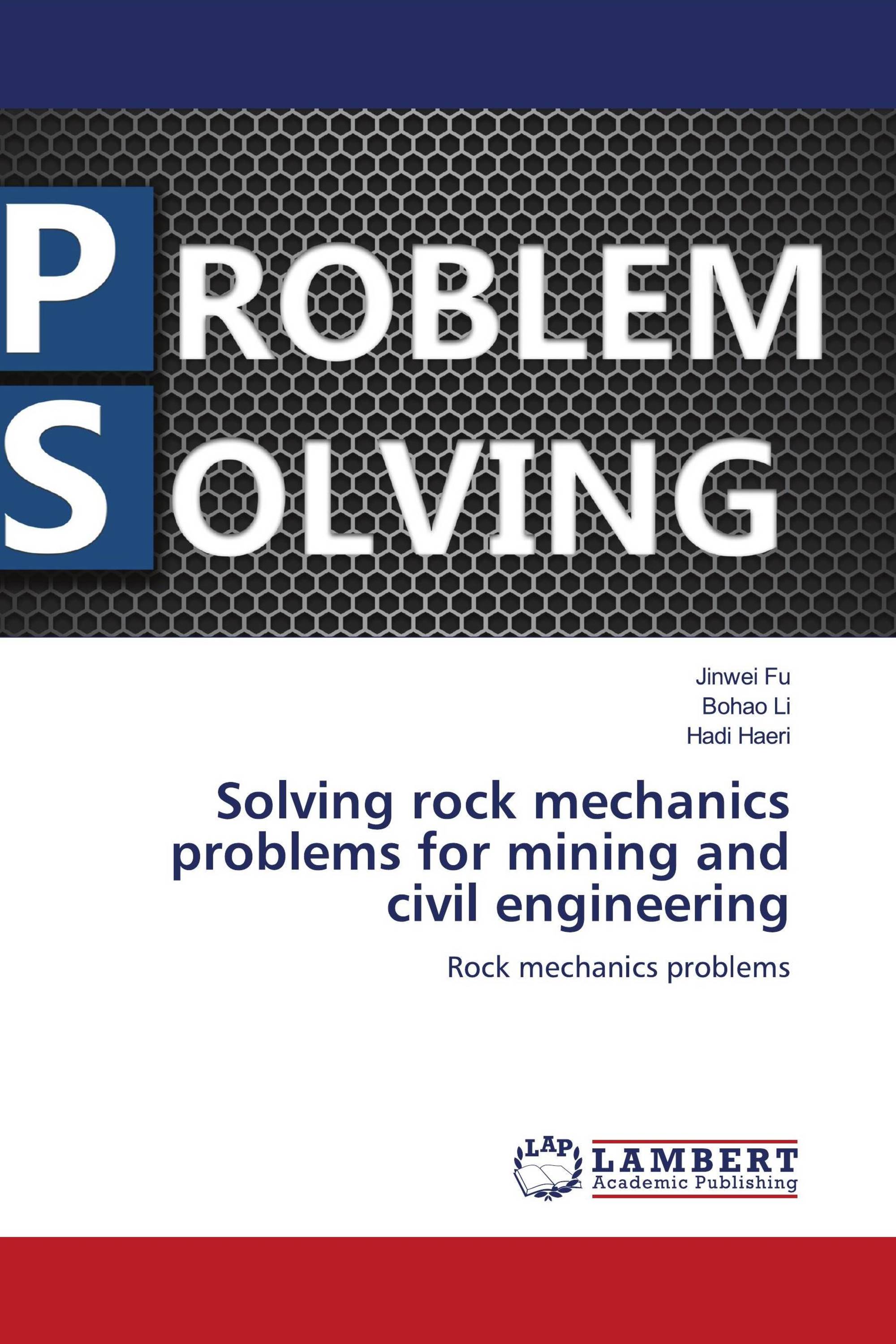 Solving rock mechanics problems for mining and civil engineering