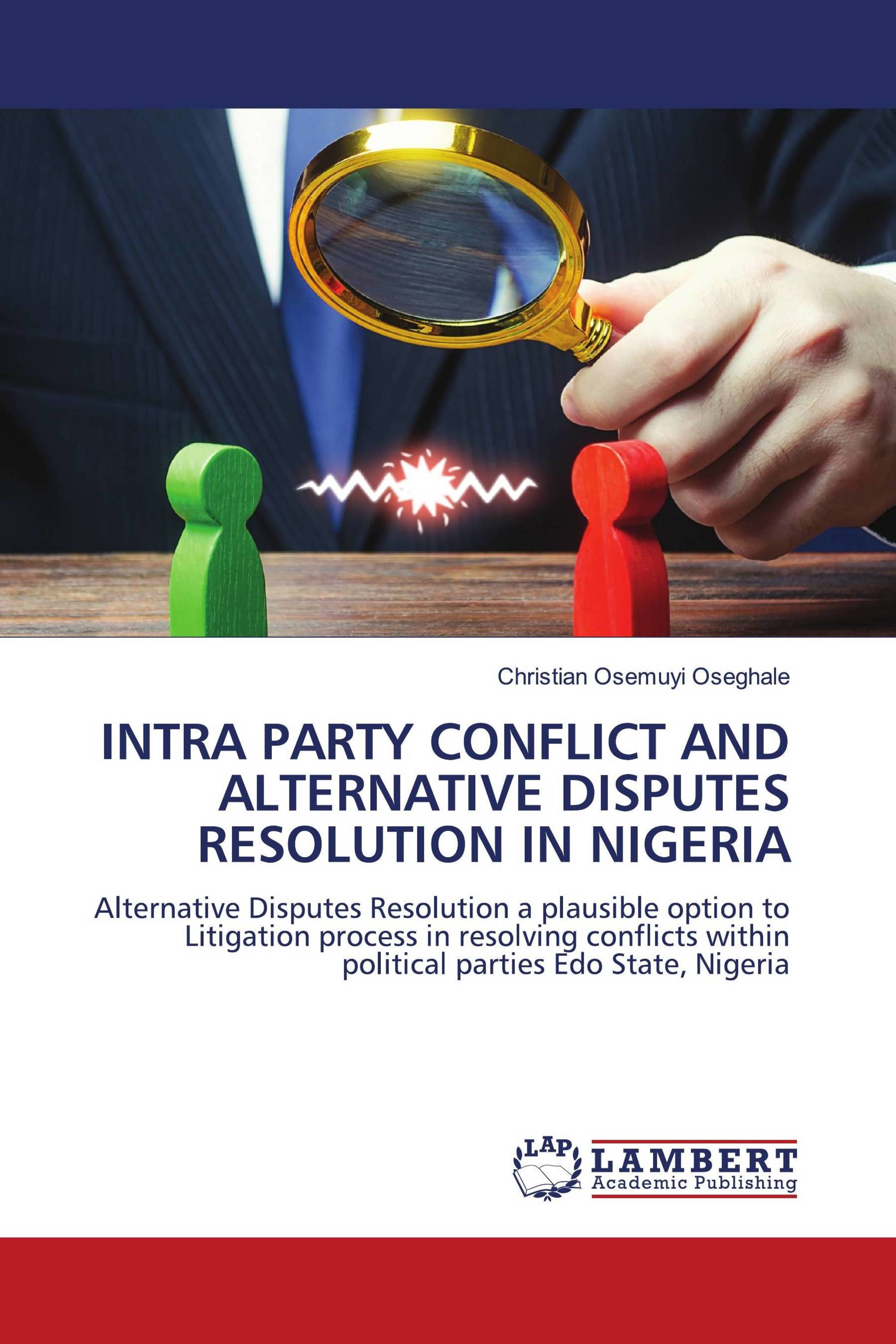 INTRA PARTY CONFLICT AND ALTERNATIVE DISPUTES RESOLUTION IN NIGERIA